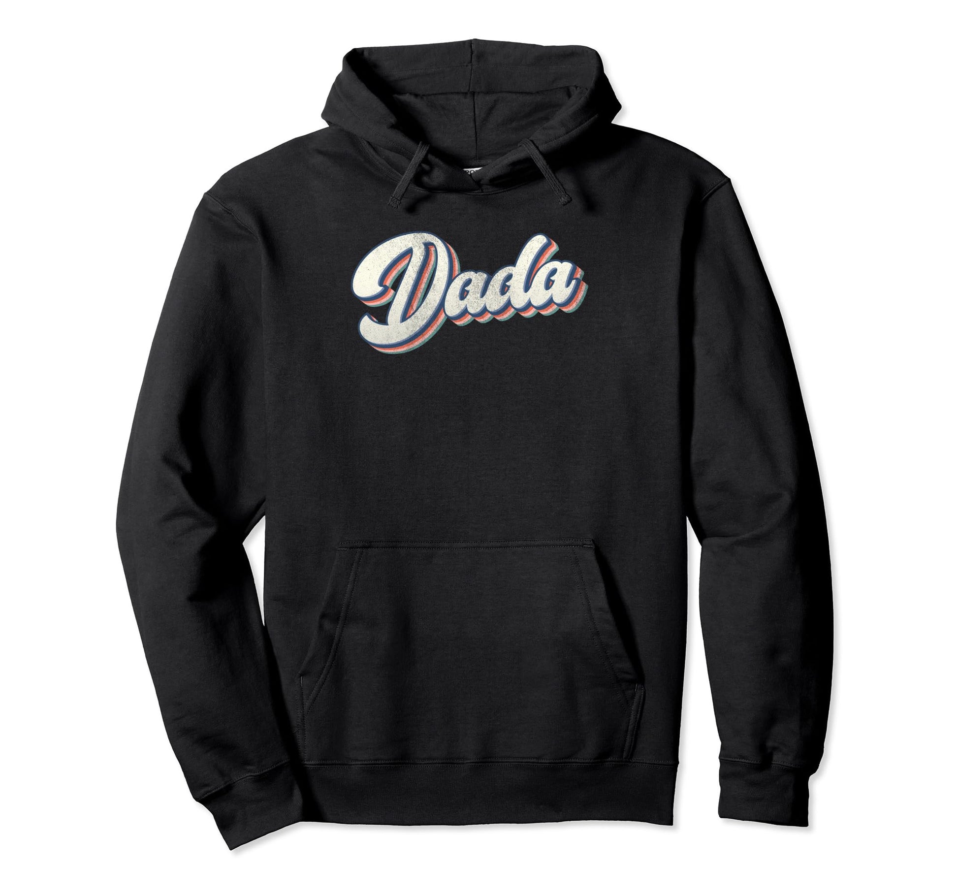 Dada Dad Father Daddy Grandfather Hoodie - Fun Novelty Design Men Women - T-Shirt, Sweatshirt, Hoodie