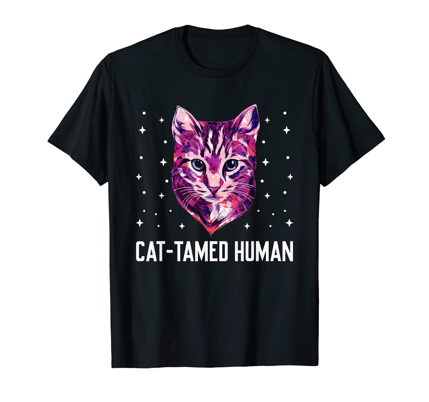 Cat Tamed Human Cat Lover Friends T-Shirt - Graphic Print for Adults - T-Shirt, Sweatshirt, Hoodie