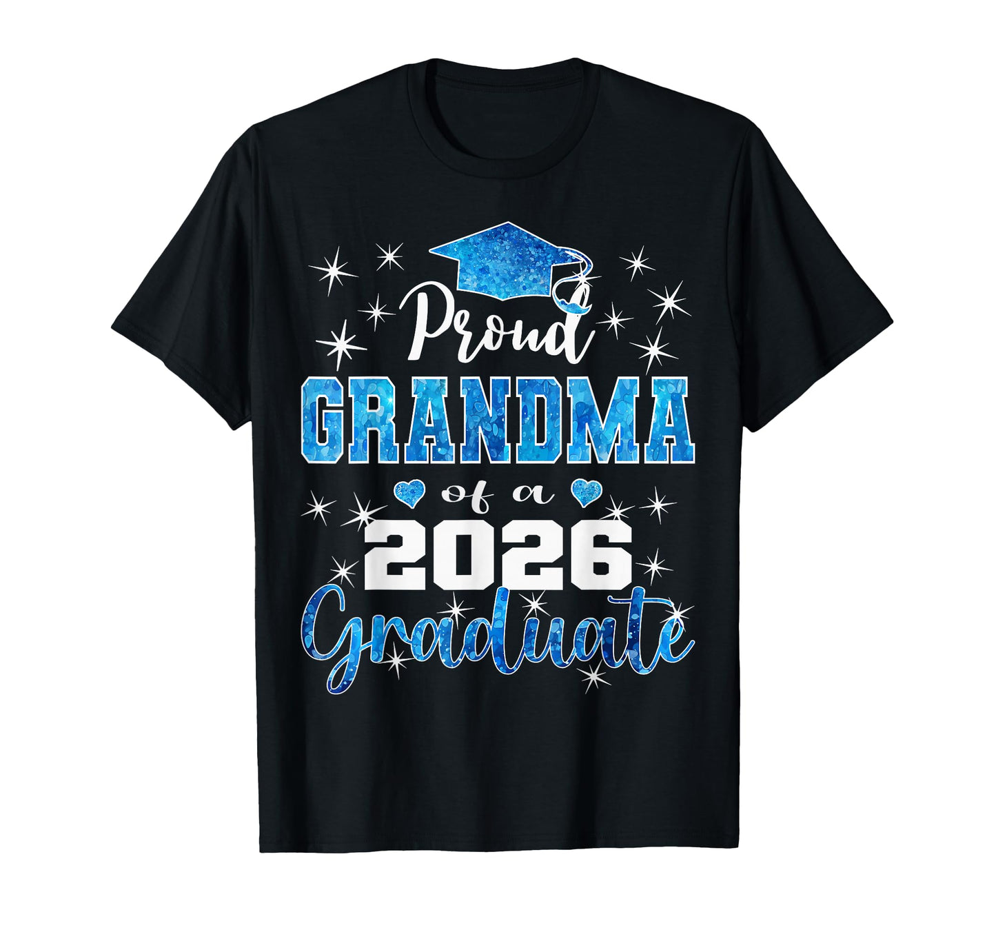 Super Proud Grandma 2026 Graduate T-Shirt - Custom Art Print Unisex - T-Shirt, Sweatshirt, Hoodie