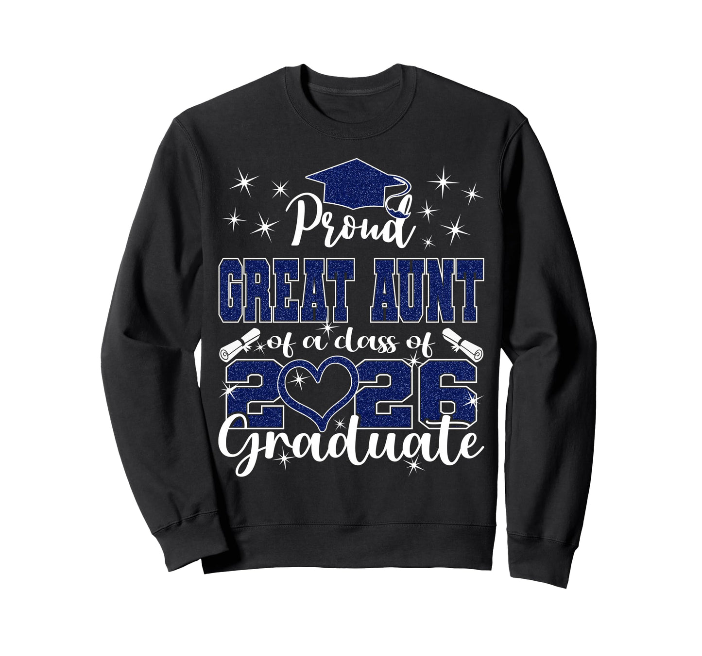 Super Proud Great Aunt 2026 Sweatshirt - Novelty Apparel for Adults - T-Shirt, Sweatshirt, Hoodie