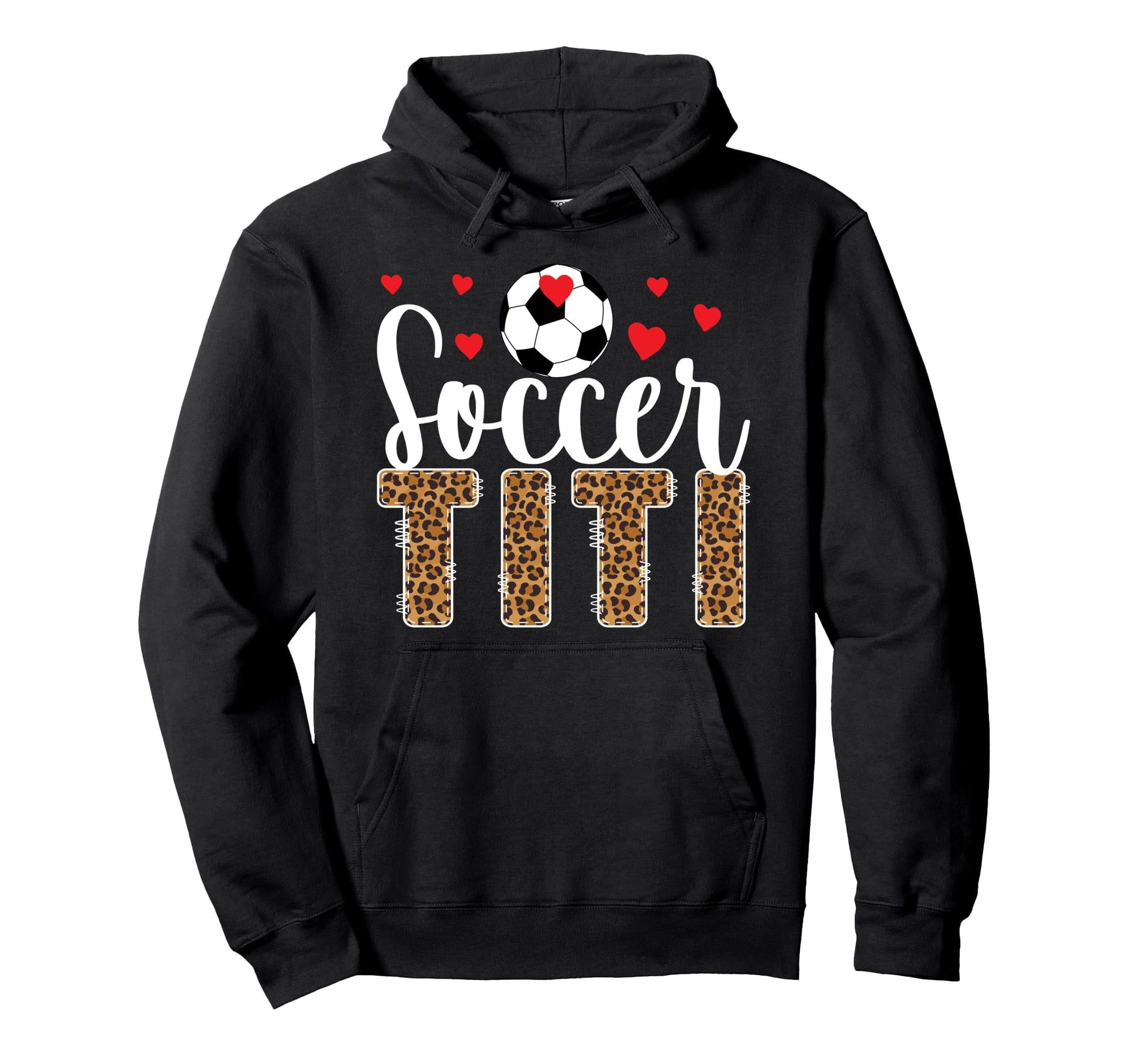 Soccer Titi Leopard Titi Soccer Player Hoodie - Unique Graphic Men Women - T-Shirt, Sweatshirt, Hoodie