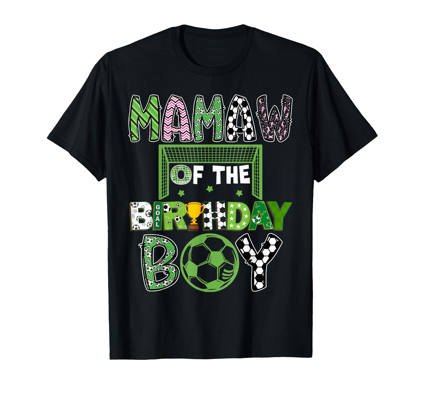 Mamaw Birthday Soccer Player Birthday T-Shirt - Novelty Apparel Men Women - T-Shirt, Sweatshirt, Hoodie