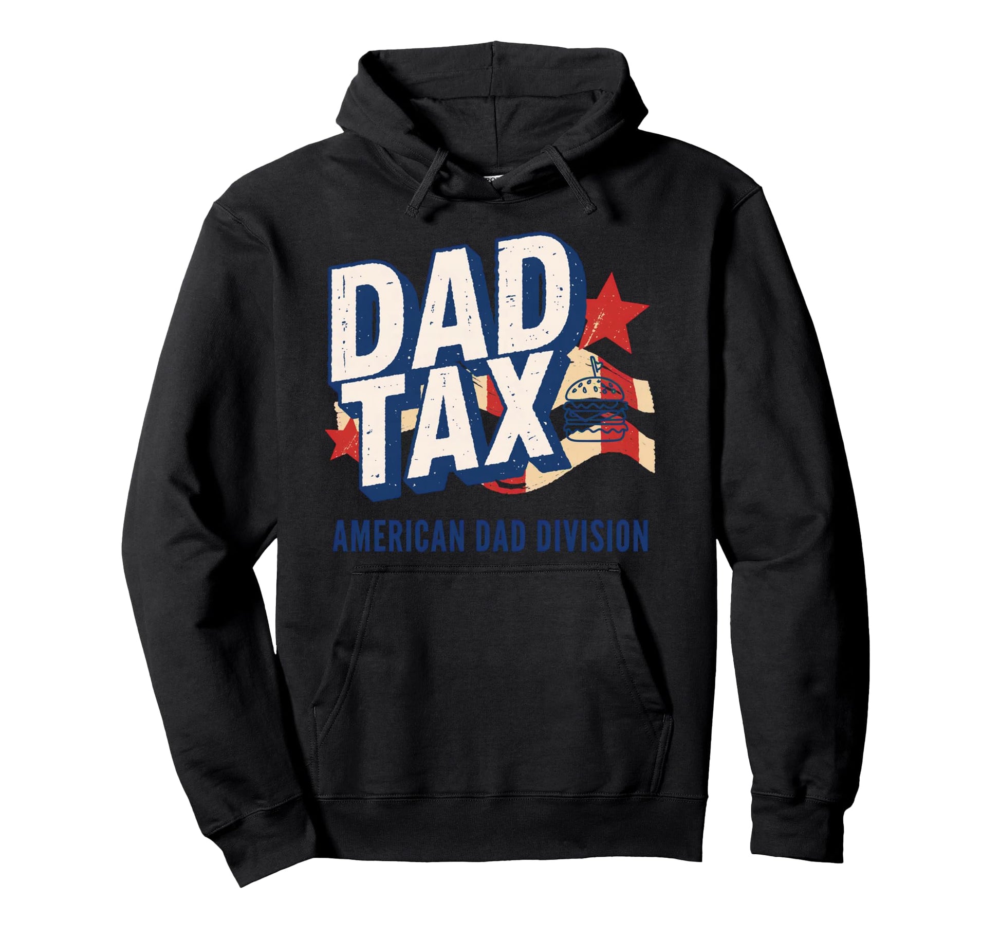 Dad Tax Definition Funny Fathers Day Hoodie - Trendy Graphic Unisex - T-Shirt, Sweatshirt, Hoodie