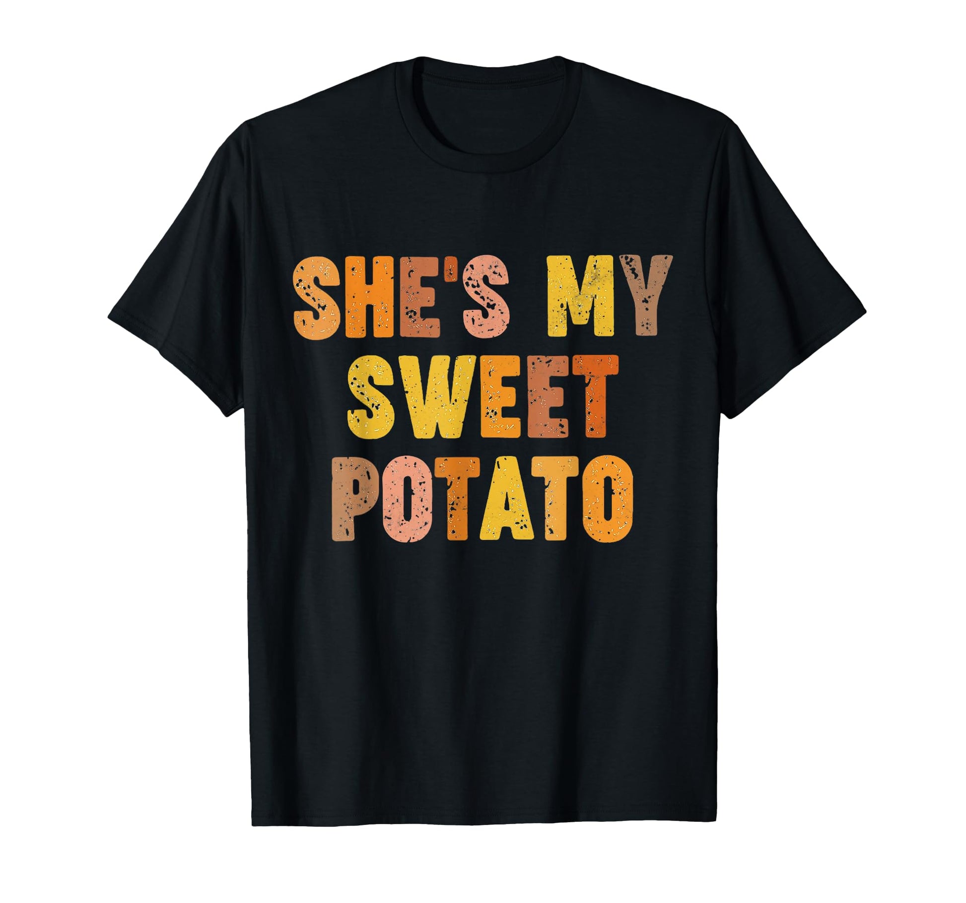 Shes My Sweet Potato I Yam Funny Couples T-Shirt - Trendy Graphic Unisex - T-Shirt, Sweatshirt, Hoodie