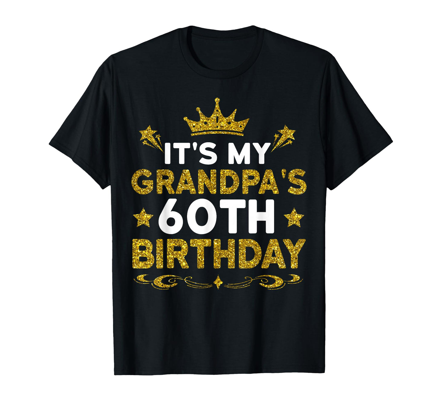 Its My Grandpas 60Th Birthday Happy T-Shirt - Minimalist Print Men Women - T-Shirt, Sweatshirt, Hoodie