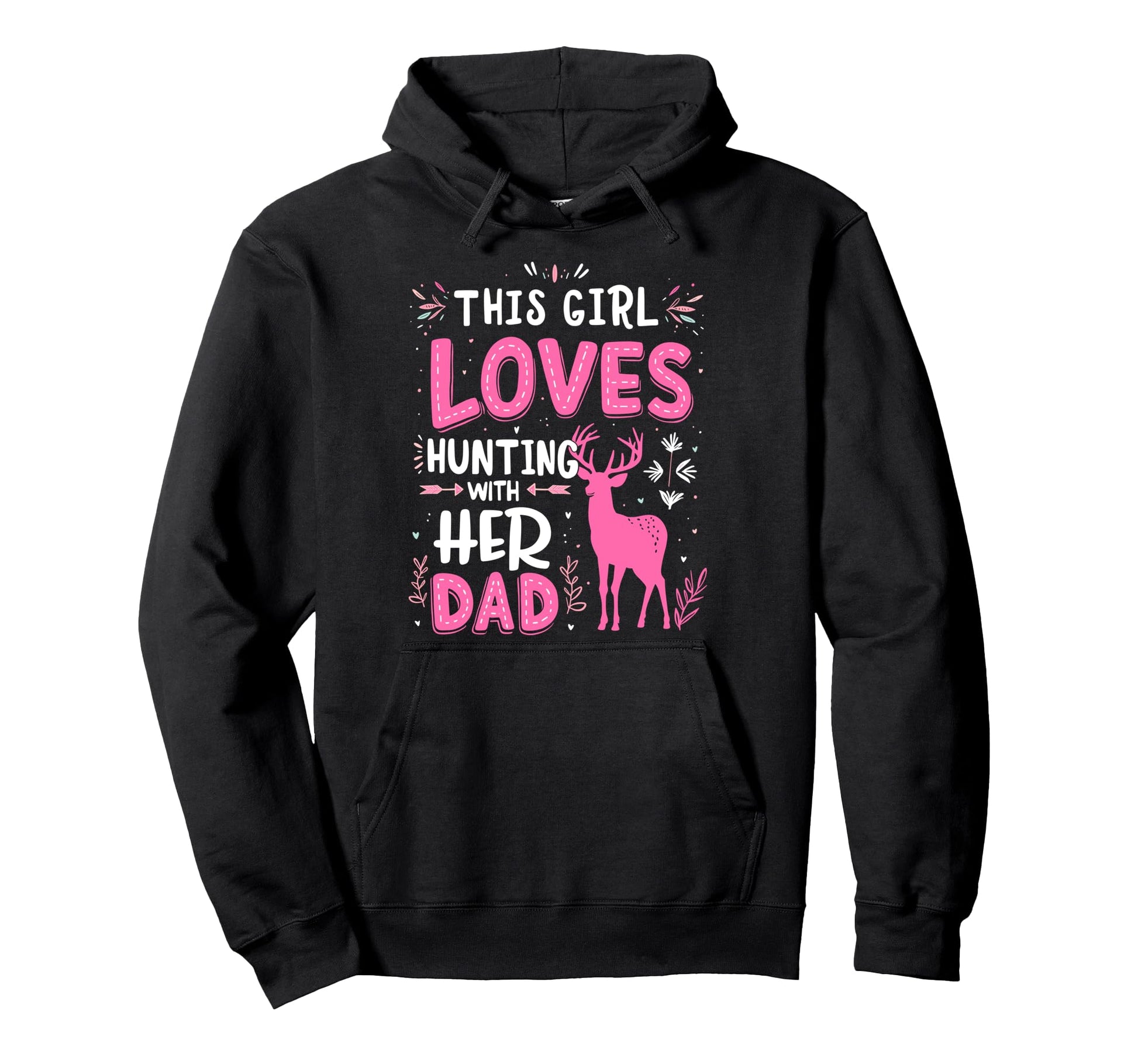 This Loves Hunting Her Dad Funny Hoodie - Novelty Apparel for Adults - T-Shirt, Sweatshirt, Hoodie