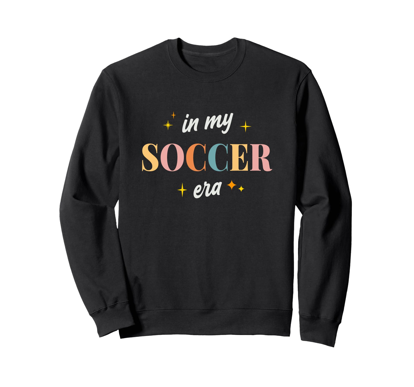 My Soccer Era Soccer Mom Player Sweatshirt - Fun Novelty Design for Adults - T-Shirt, Sweatshirt, Hoodie