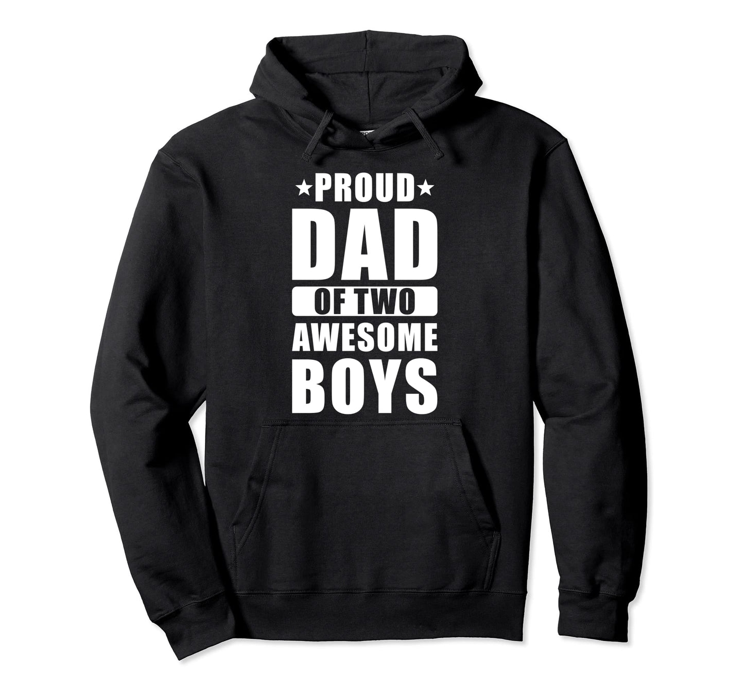 Proud Dad Proud Dad Two Awesome Proud Hoodie - Minimalist Print Men Women - T-Shirt, Sweatshirt, Hoodie