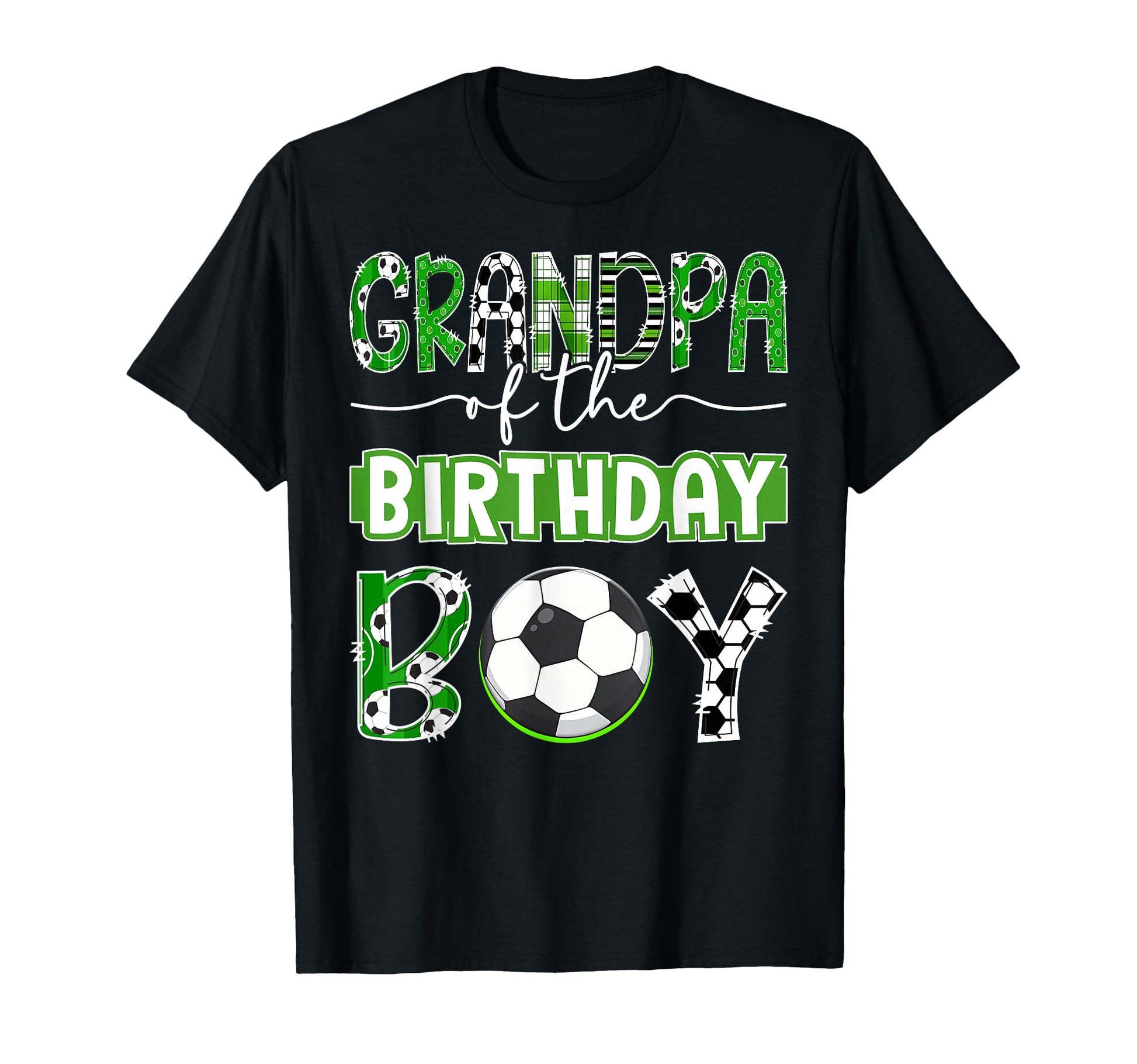 Grandpa Birthday Soccer Player Birthday T-Shirt - Novelty Apparel Unisex - T-Shirt, Sweatshirt, Hoodie