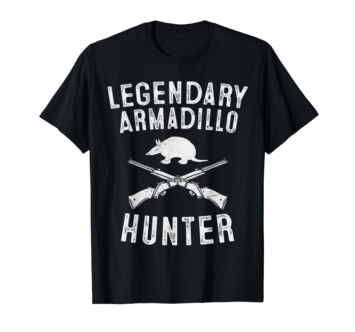 Legendary Armadillo Hunter Hunting Dad T-Shirt - Unique Graphic Unisex - T-Shirt, Sweatshirt, Hoodie