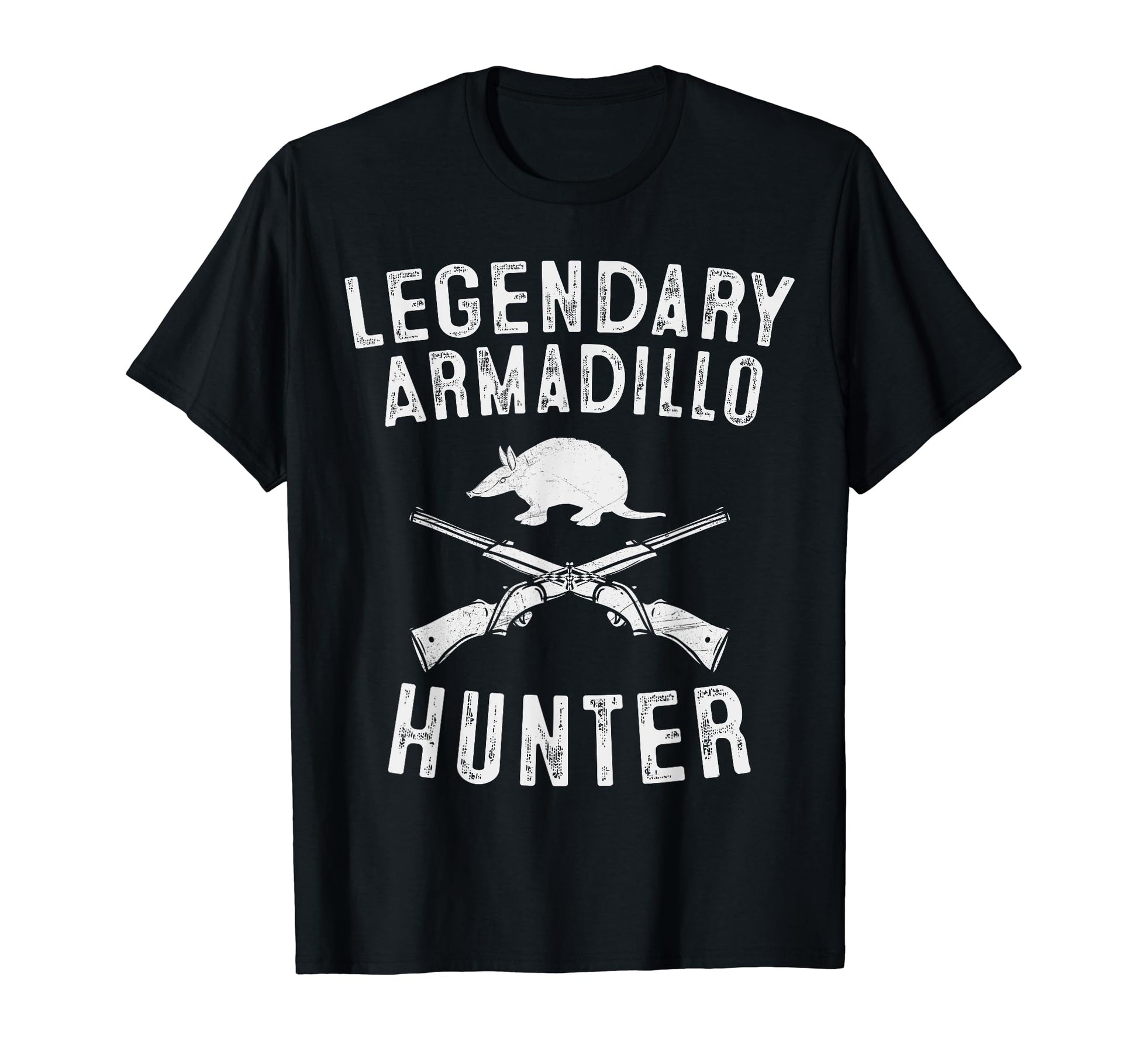 Legendary Armadillo Hunter Hunting Dad T-Shirt - Unique Graphic Unisex - T-Shirt, Sweatshirt, Hoodie