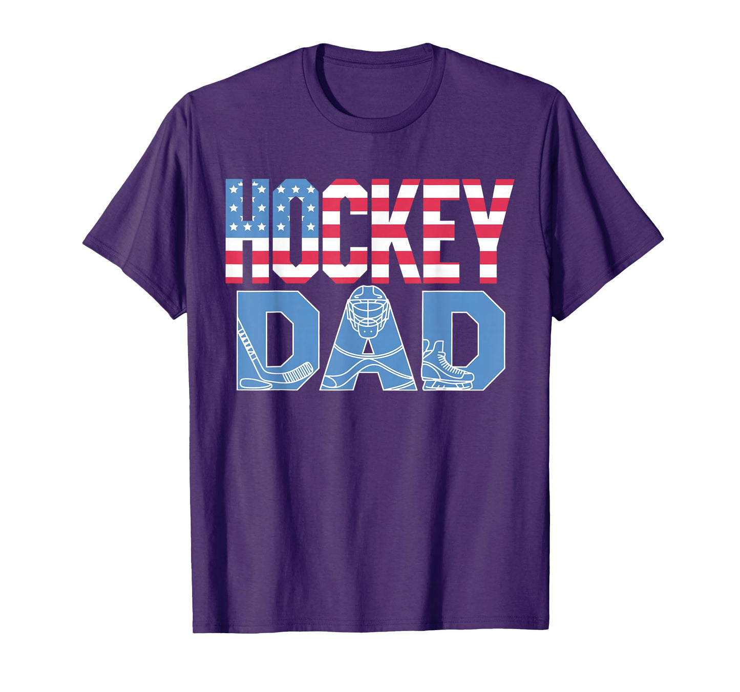 Hockey Dad 4Th July Fathers Day Ice T-Shirt - Fun Novelty Design Men Women - T-Shirt, Sweatshirt, Hoodie