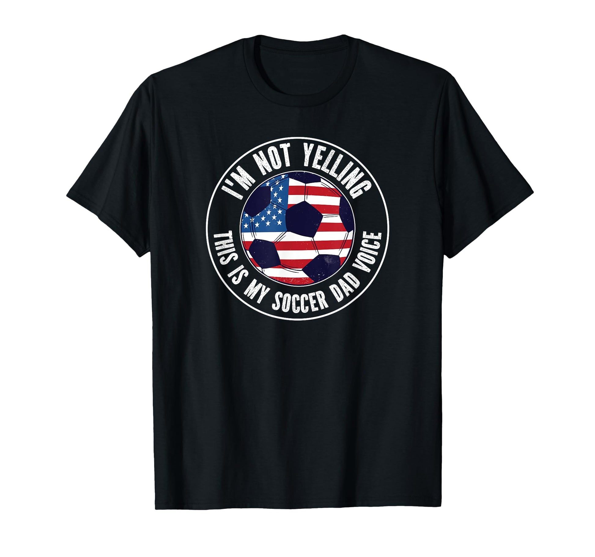 Im Not Yelling This Is My Soccer Dad T-Shirt - Custom Art Print for Adults - T-Shirt, Sweatshirt, Hoodie