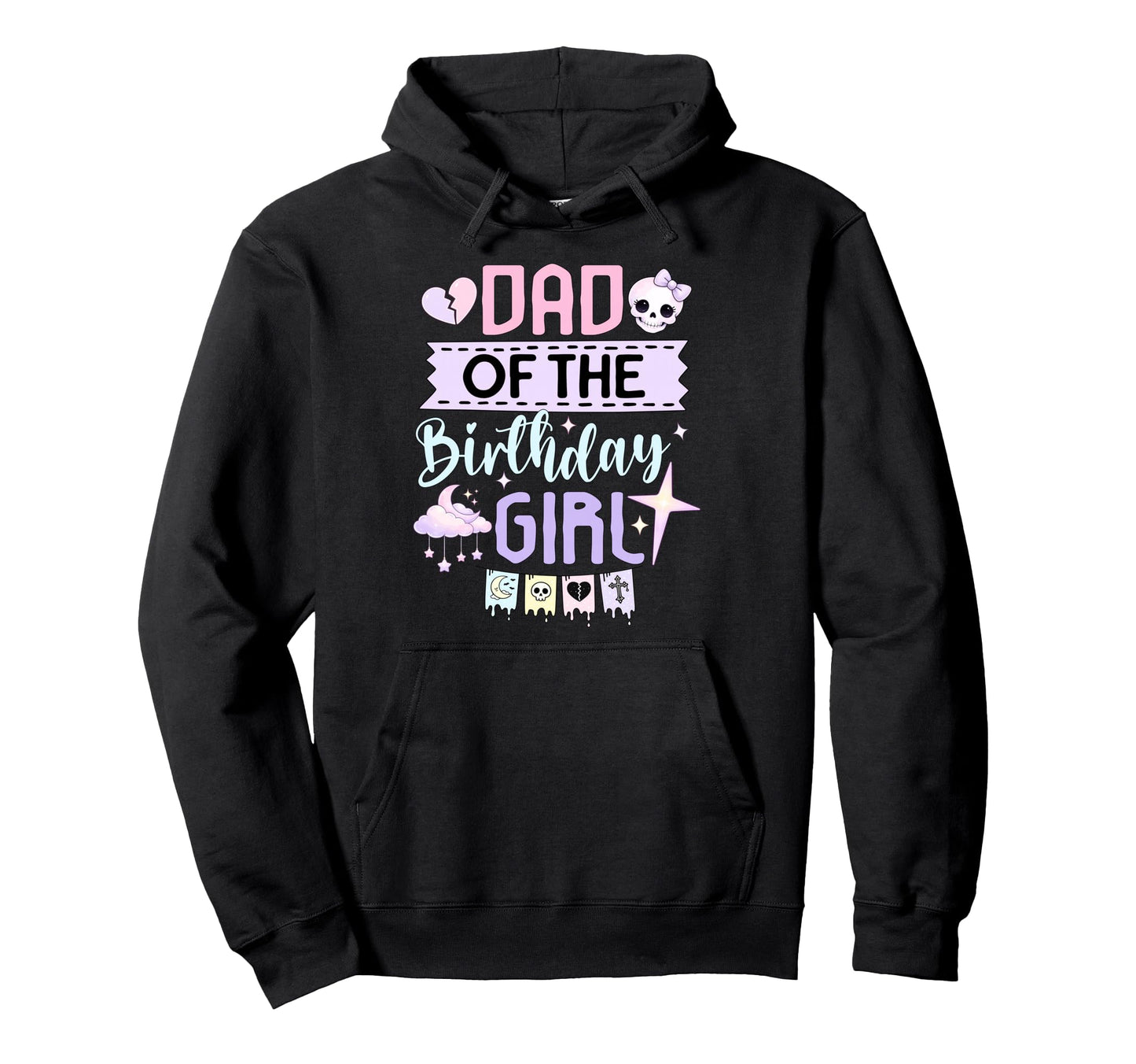 Dad Birthday Pastel Goth Party Hoodie - Streetwear Style Men Women - T-Shirt, Sweatshirt, Hoodie