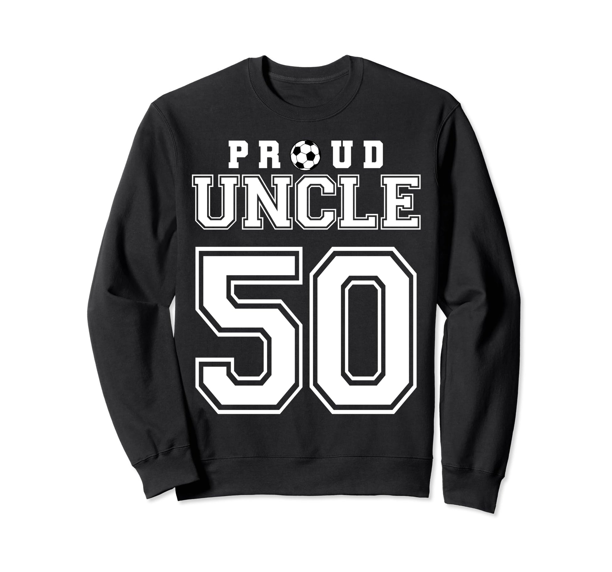 Number 50 Custom Proud Soccer Sweatshirt - Unique Graphic for Adults - T-Shirt, Sweatshirt, Hoodie