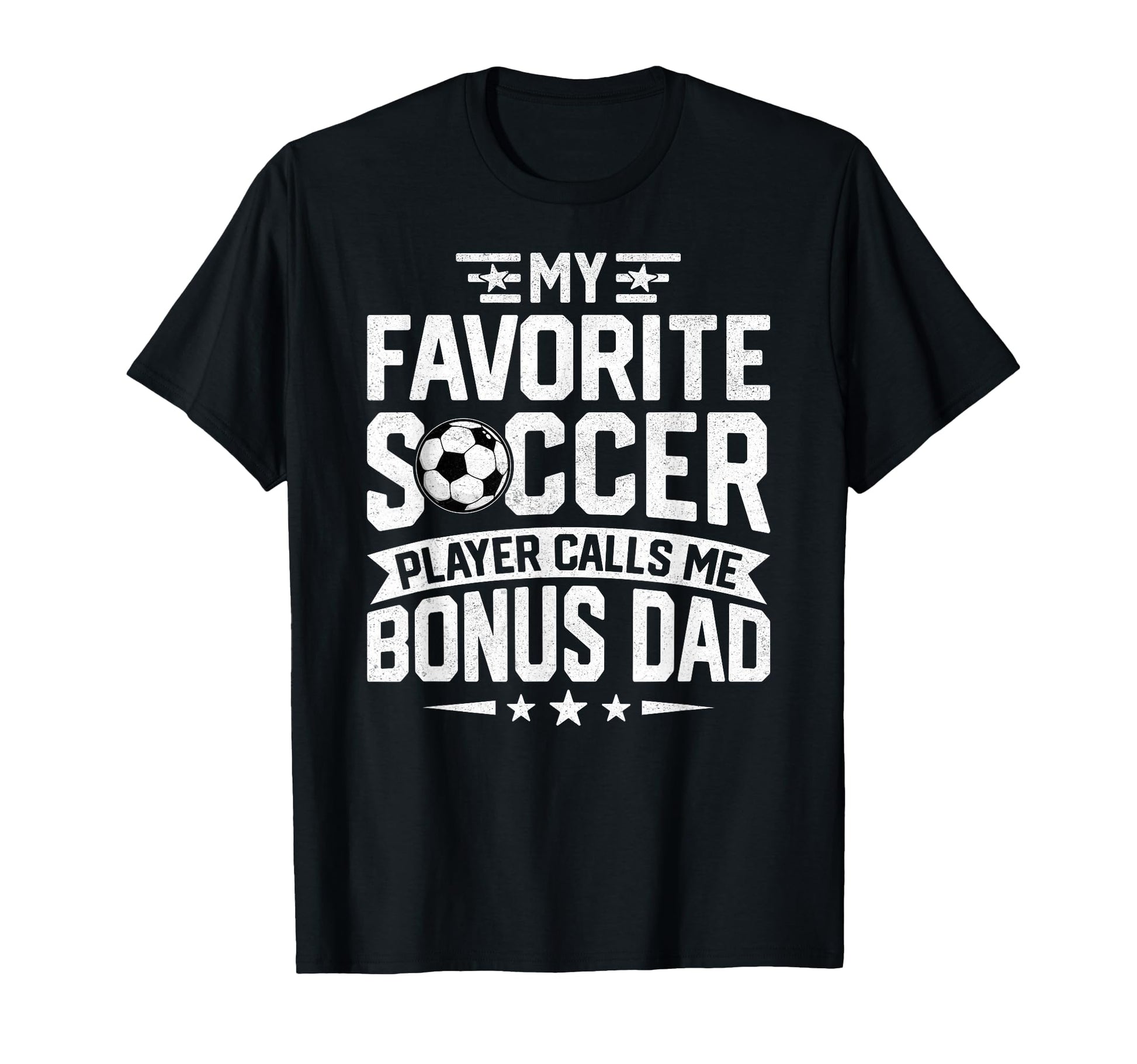 Soccer Player Call Me Bonus Dad Fathers T-Shirt - Minimalist Print Unisex - T-Shirt, Sweatshirt, Hoodie