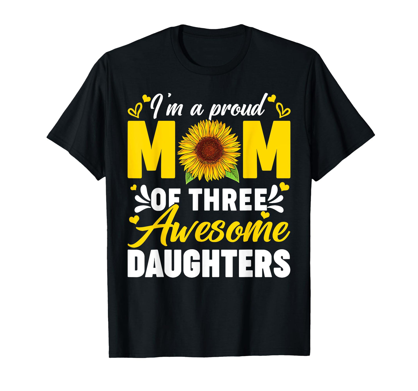 Im Proud Mom Three Awesome T-Shirt - Fun Novelty Design Men Women - T-Shirt, Sweatshirt, Hoodie