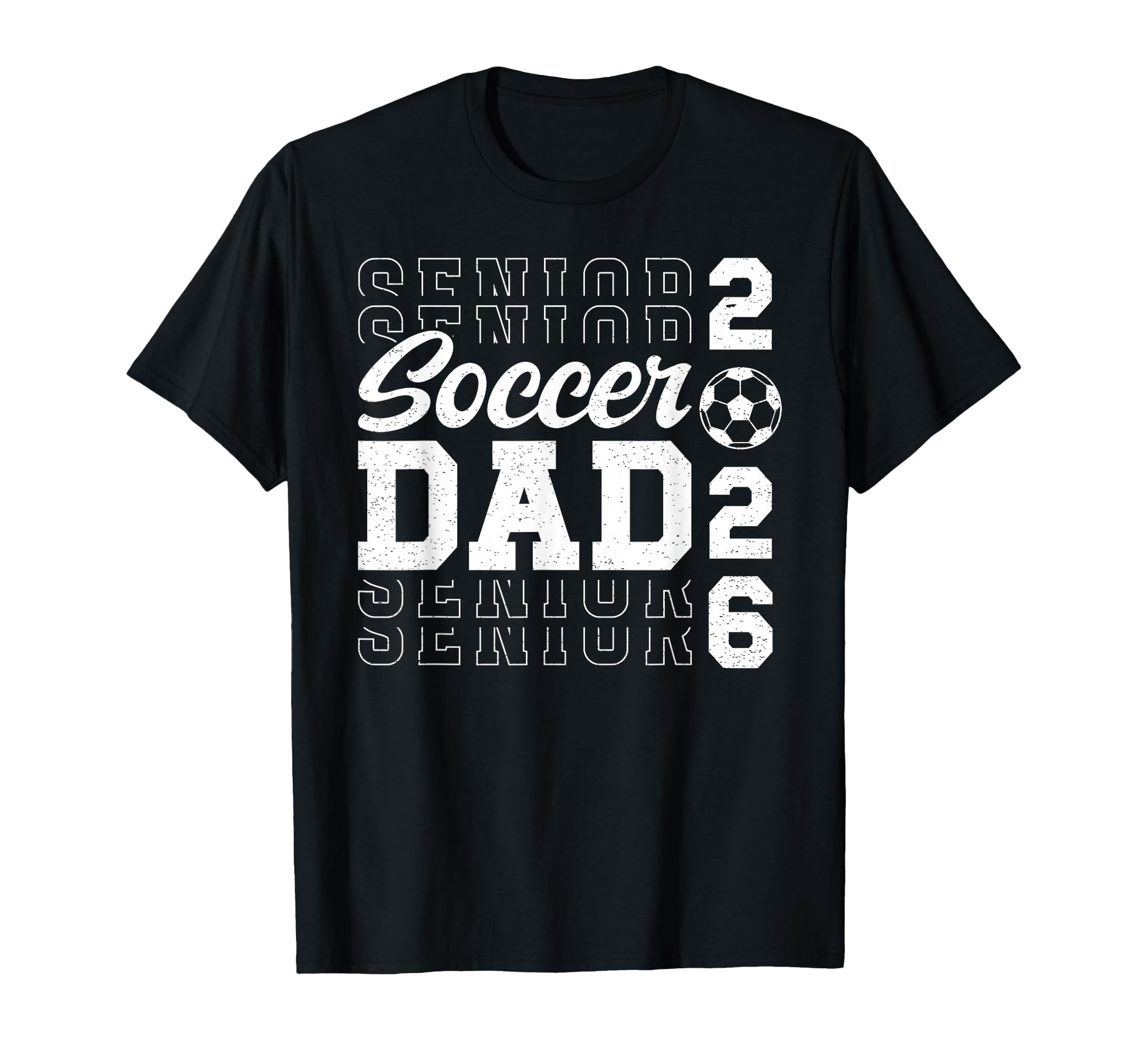 Soccer Senior Dad Soccer Player T-Shirt - Novelty Apparel for Adults - T-Shirt, Sweatshirt, Hoodie