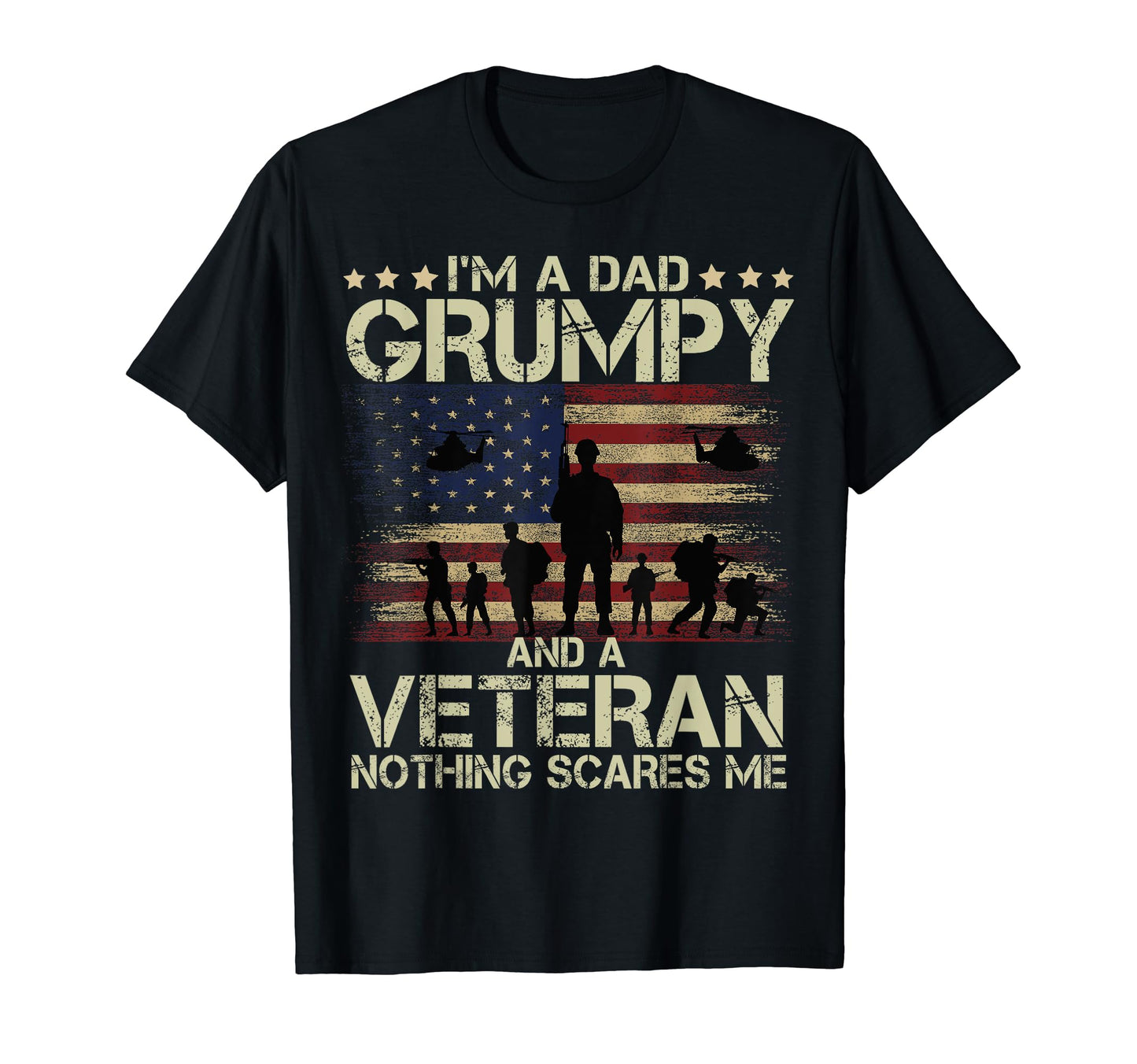 Soldiers Im Dad Grumpy And Veteran T-Shirt - Unique Graphic for Adults - T-Shirt, Sweatshirt, Hoodie