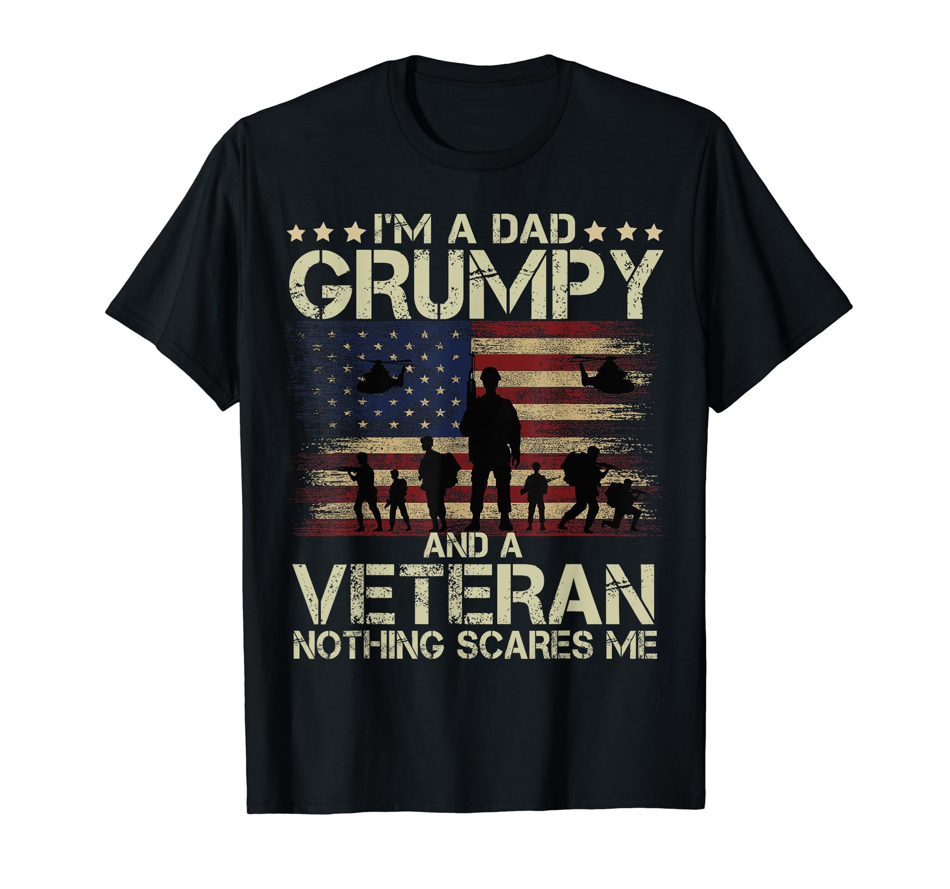 Soldiers Im Dad Grumpy And Veteran T-Shirt - Unique Graphic for Adults - T-Shirt, Sweatshirt, Hoodie