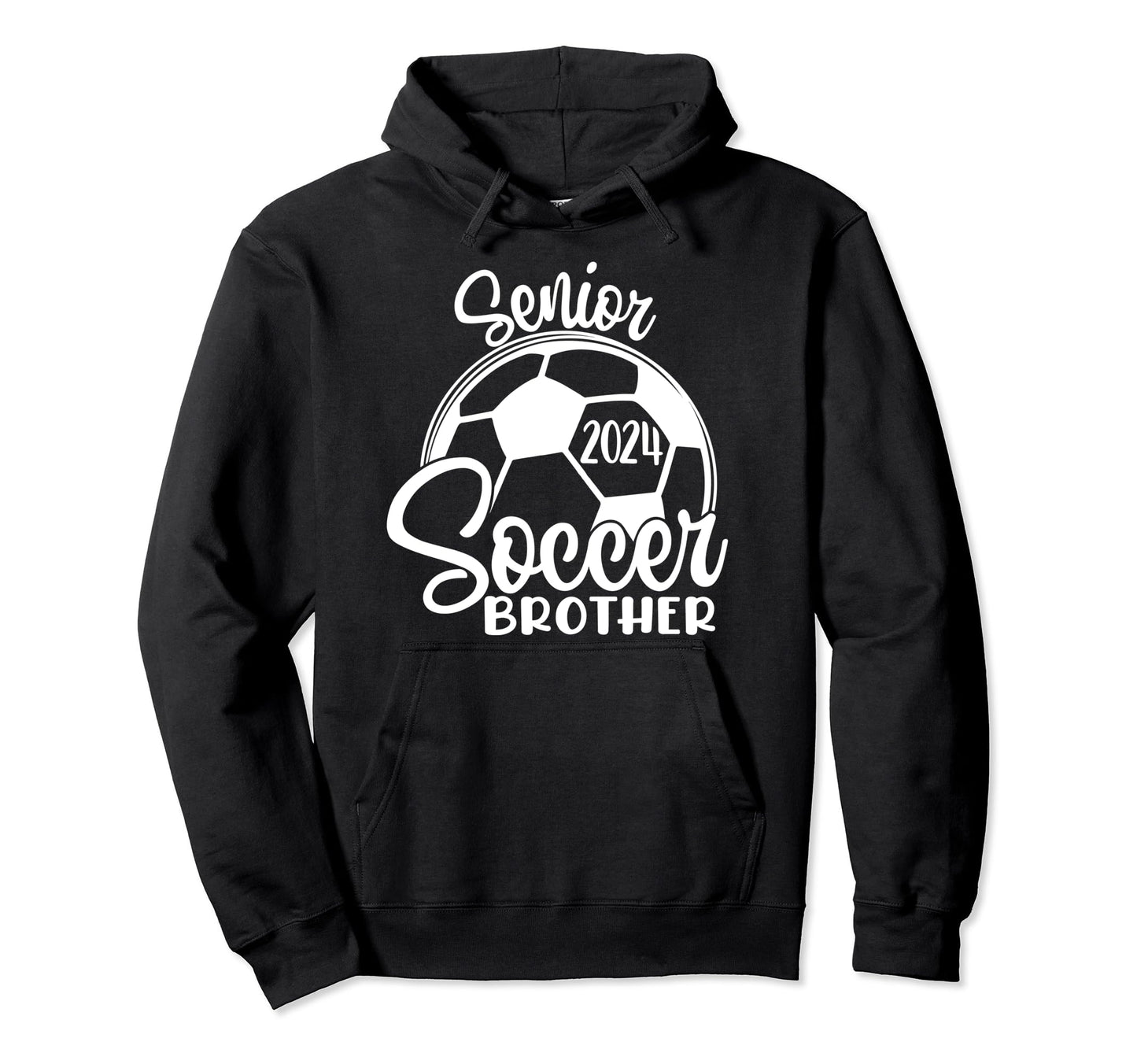 Senior Soccer Brother 2024 Class 2024 Hoodie - Custom Art Print Men Women - T-Shirt, Sweatshirt, Hoodie