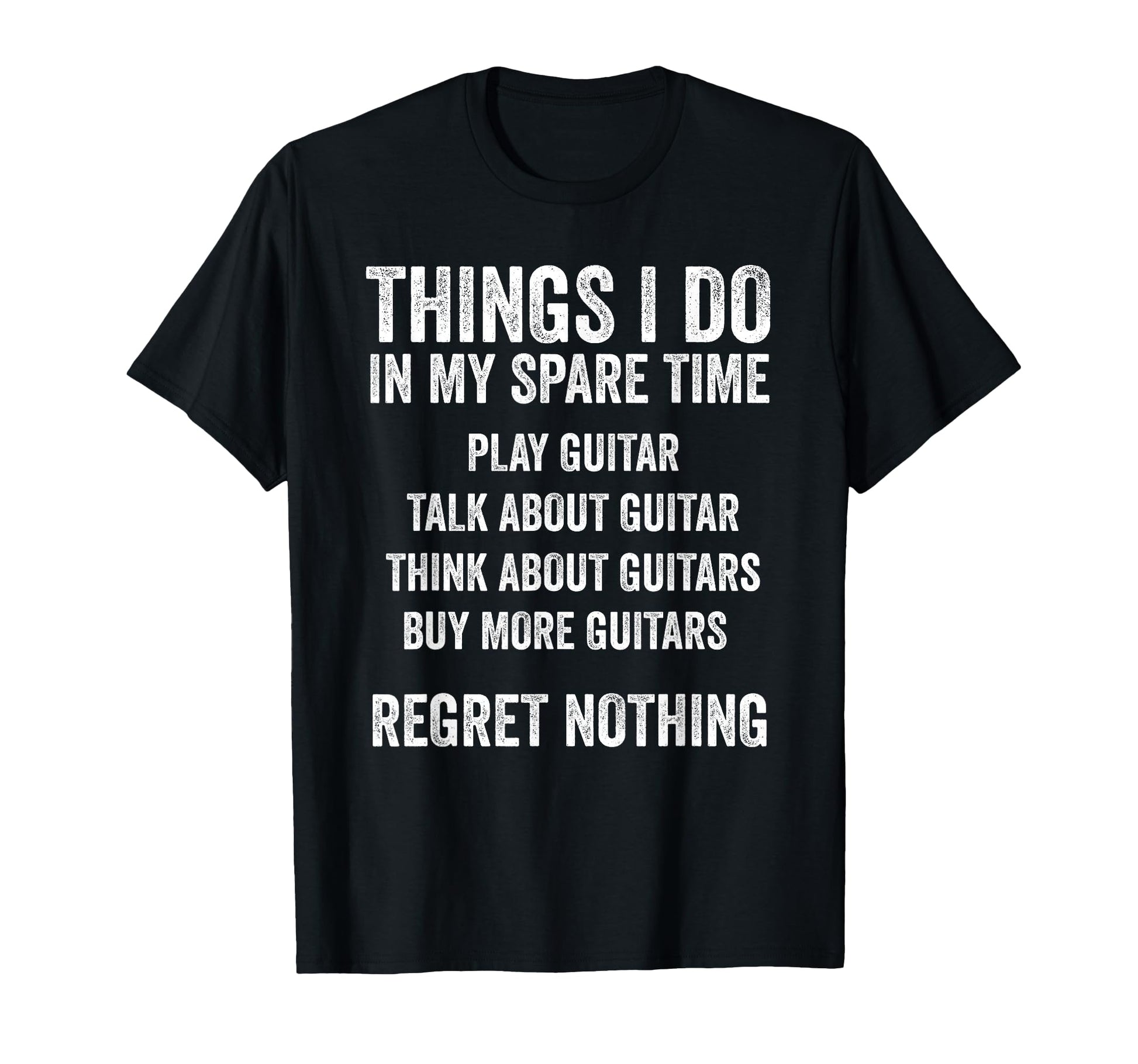 Funny Guitar Dad Regret Nothing T-Shirt - Trendy Graphic Men Women - T-Shirt, Sweatshirt, Hoodie