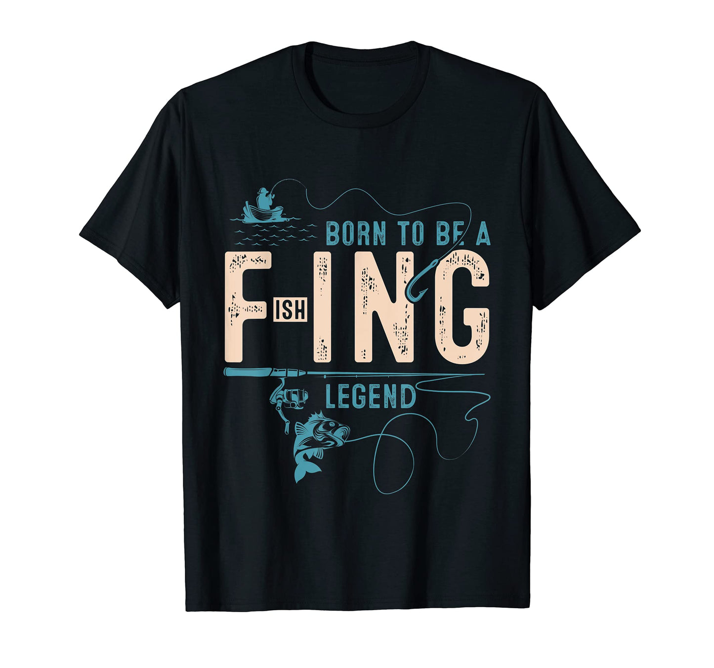 Born To Be Fishing Legend Dad Papa T-Shirt - Fun Novelty Design Unisex - T-Shirt, Sweatshirt, Hoodie