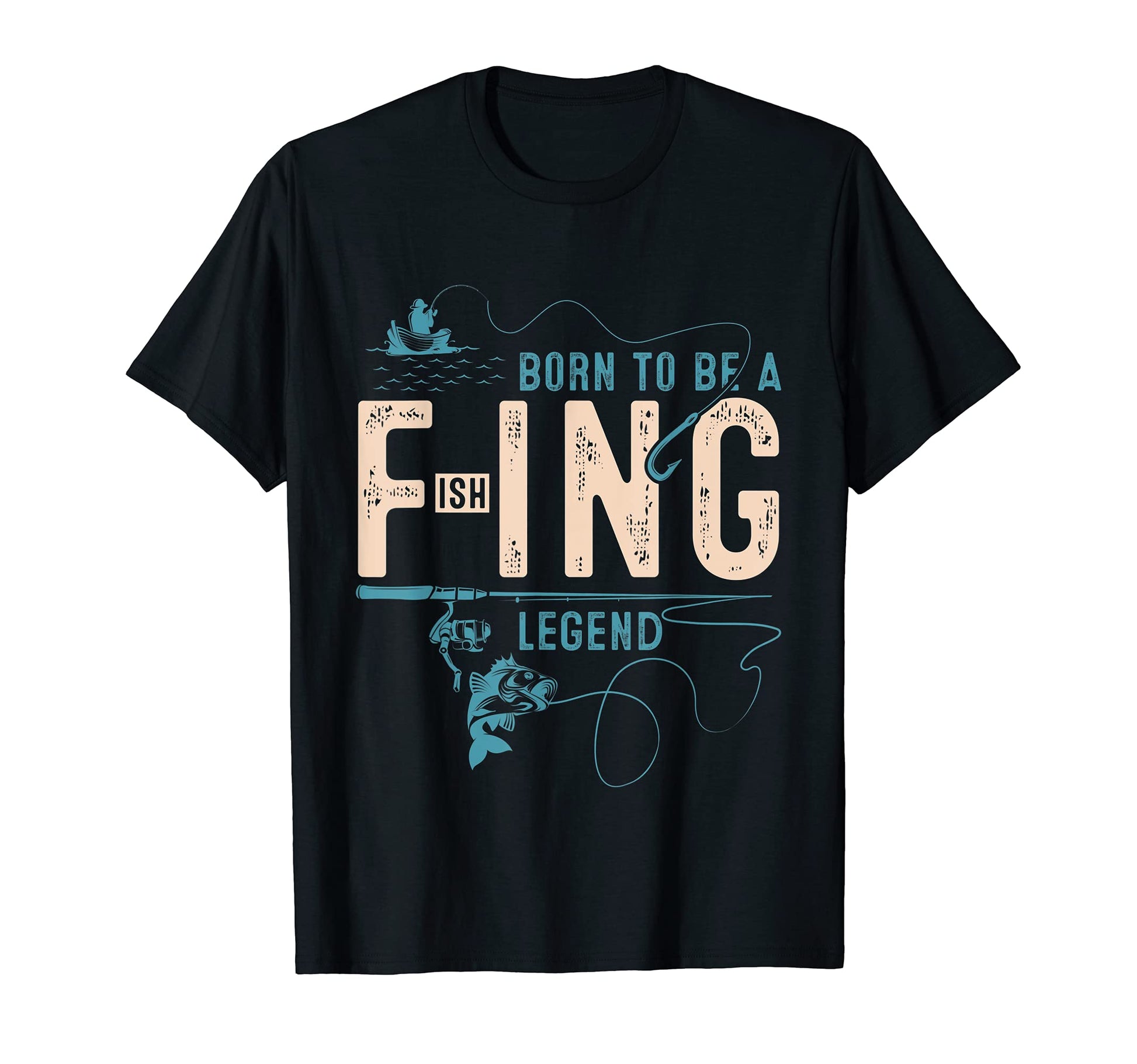 Born To Be Fishing Legend Dad Papa T-Shirt - Fun Novelty Design Unisex - T-Shirt, Sweatshirt, Hoodie