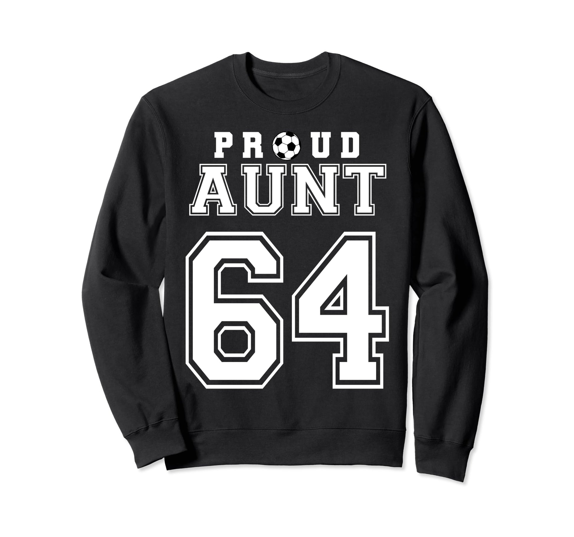 Number 64 Custom Proud Soccer Futbol Sweatshirt - Custom Art Print Unisex - T-Shirt, Sweatshirt, Hoodie