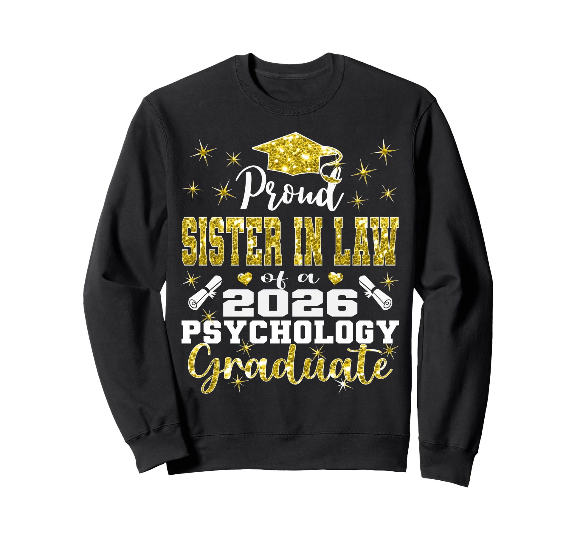 Proud Sister Law 2026 Psychology Sweatshirt - Custom Art Print for Adults - T-Shirt, Sweatshirt, Hoodie