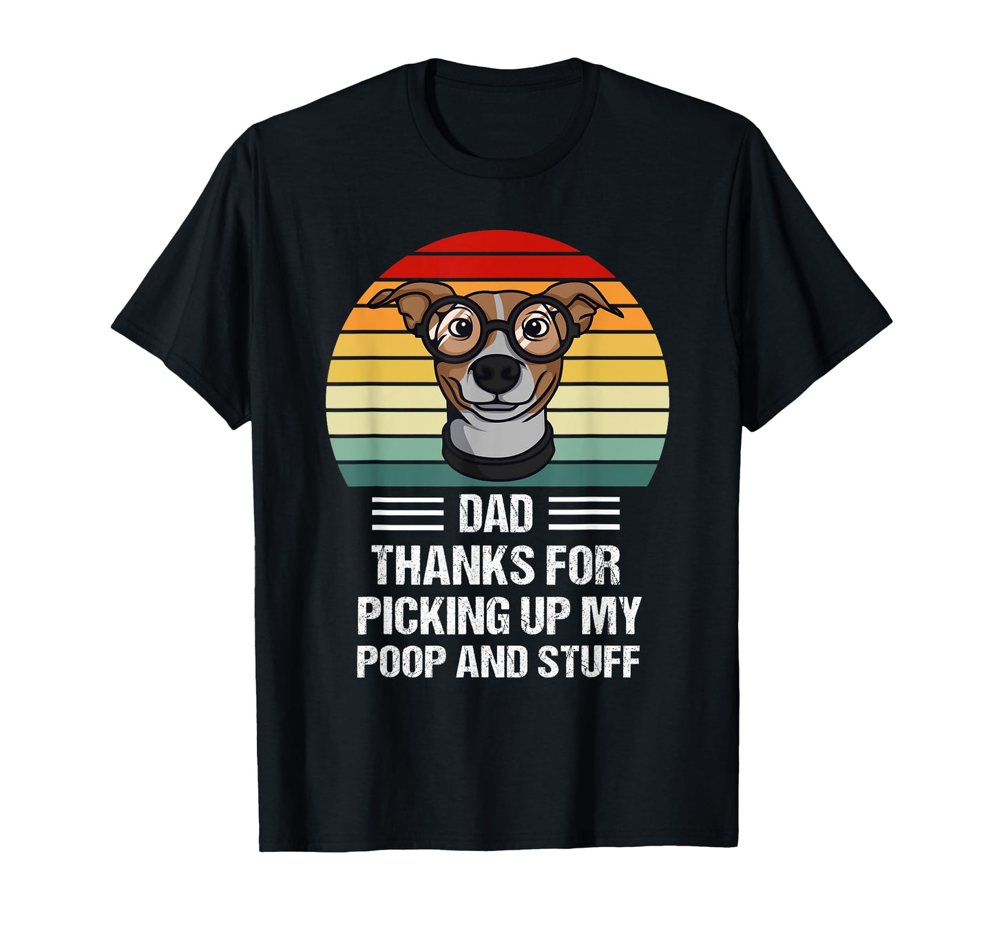 Fathers Day Funny Dog Dad Thanks T-Shirt - Custom Art Print for Adults - T-Shirt, Sweatshirt, Hoodie