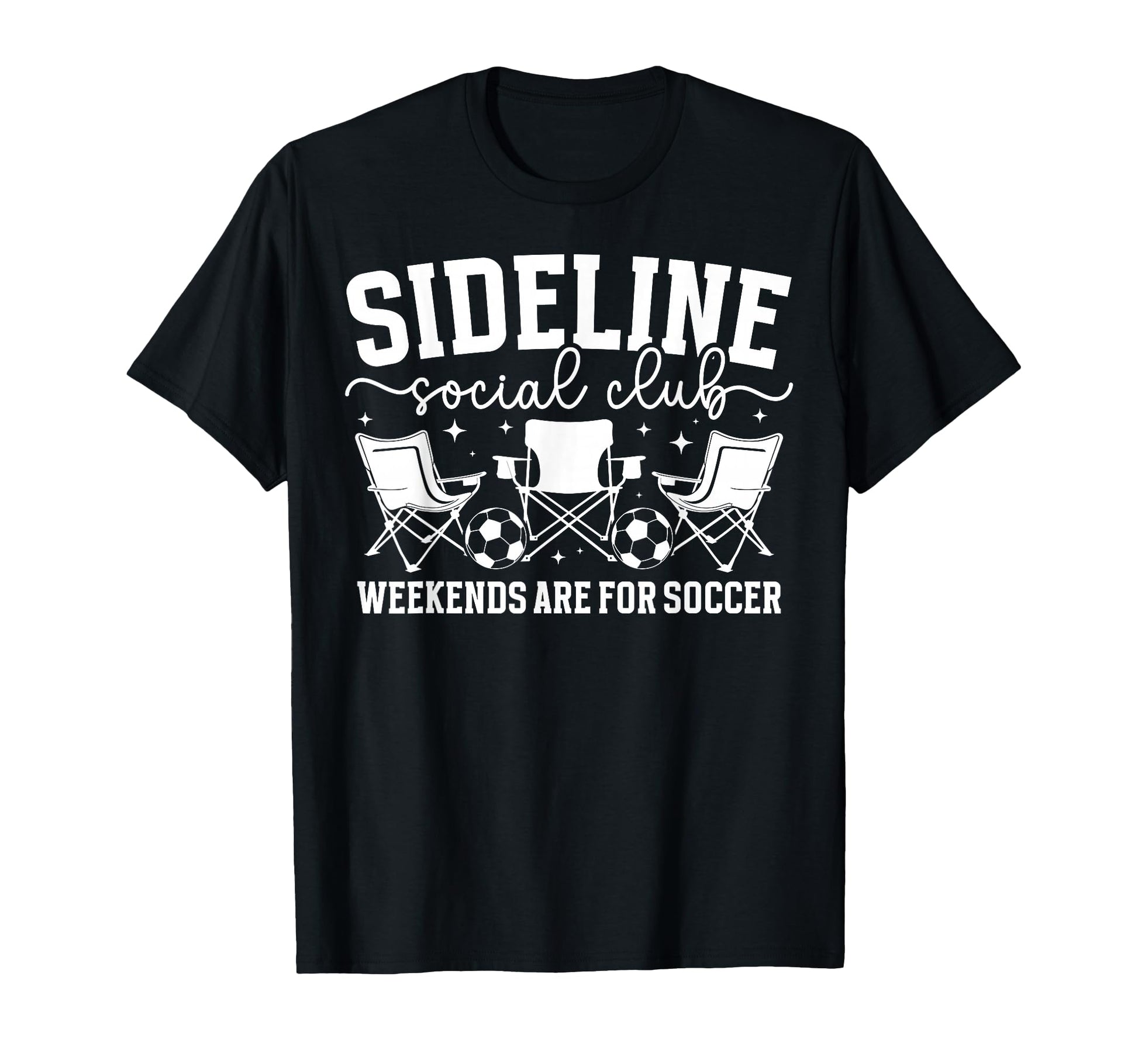 Weekends Are Soccer Mom Soccer Player T-Shirt - Novelty Apparel Men Women - T-Shirt, Sweatshirt, Hoodie