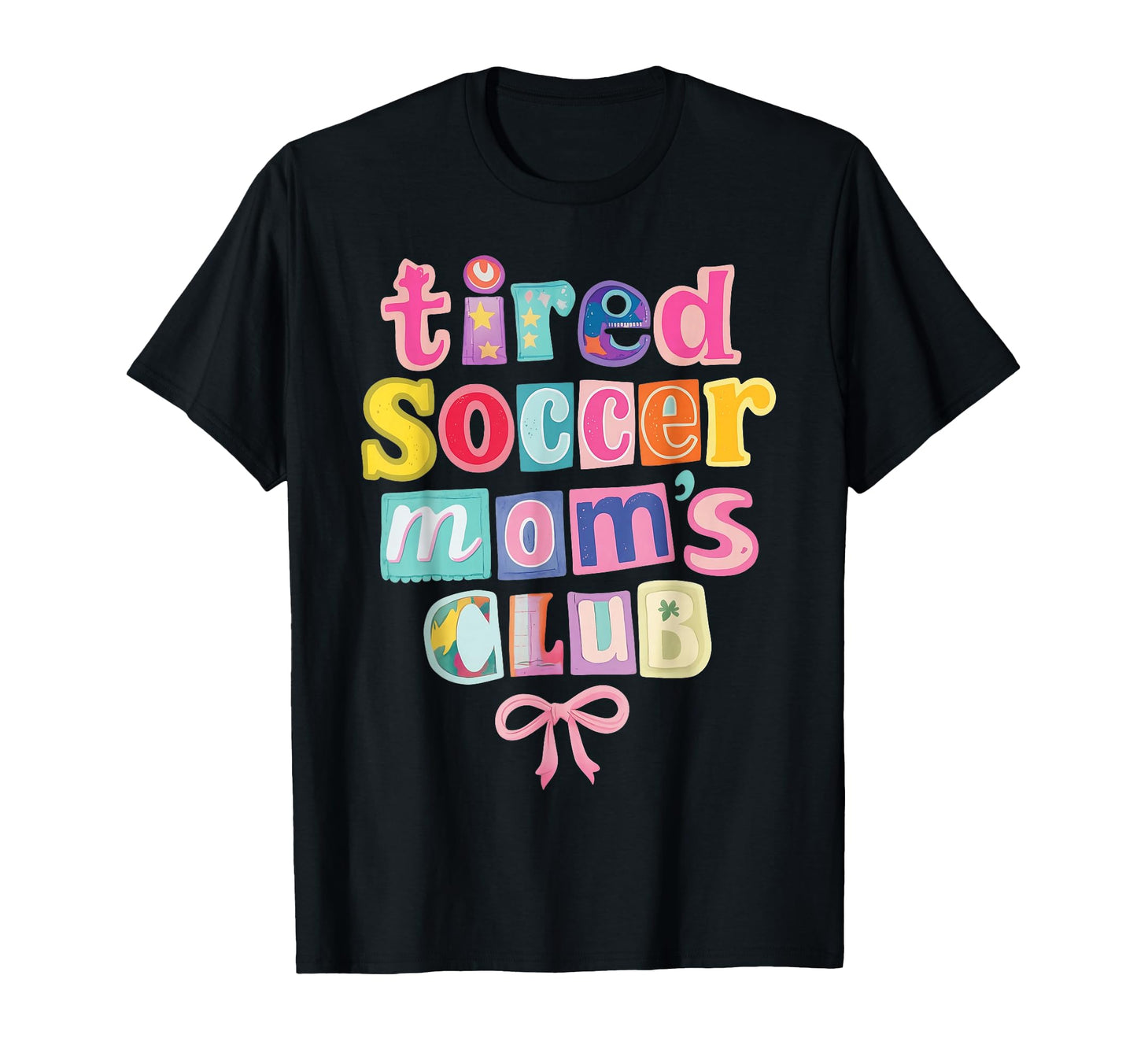 Tired Soccer Moms Club Coquette T-Shirt - Fun Novelty Design for Adults - T-Shirt, Sweatshirt, Hoodie