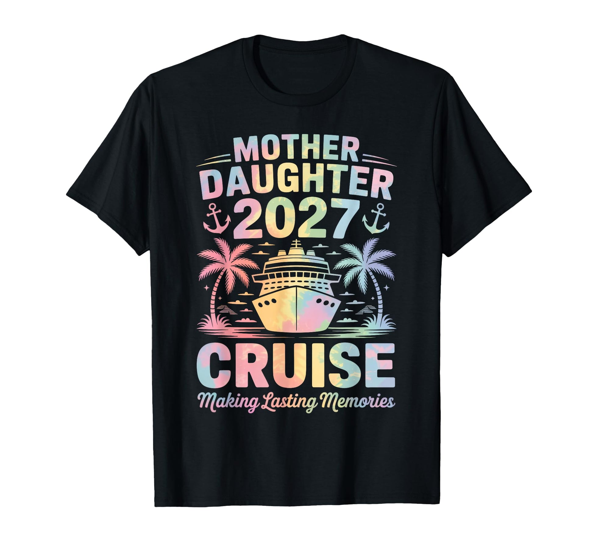 Mother Daughter Cruise 2027 Vacation T-Shirt - Aesthetic Graphic Men Women - T-Shirt, Sweatshirt, Hoodie