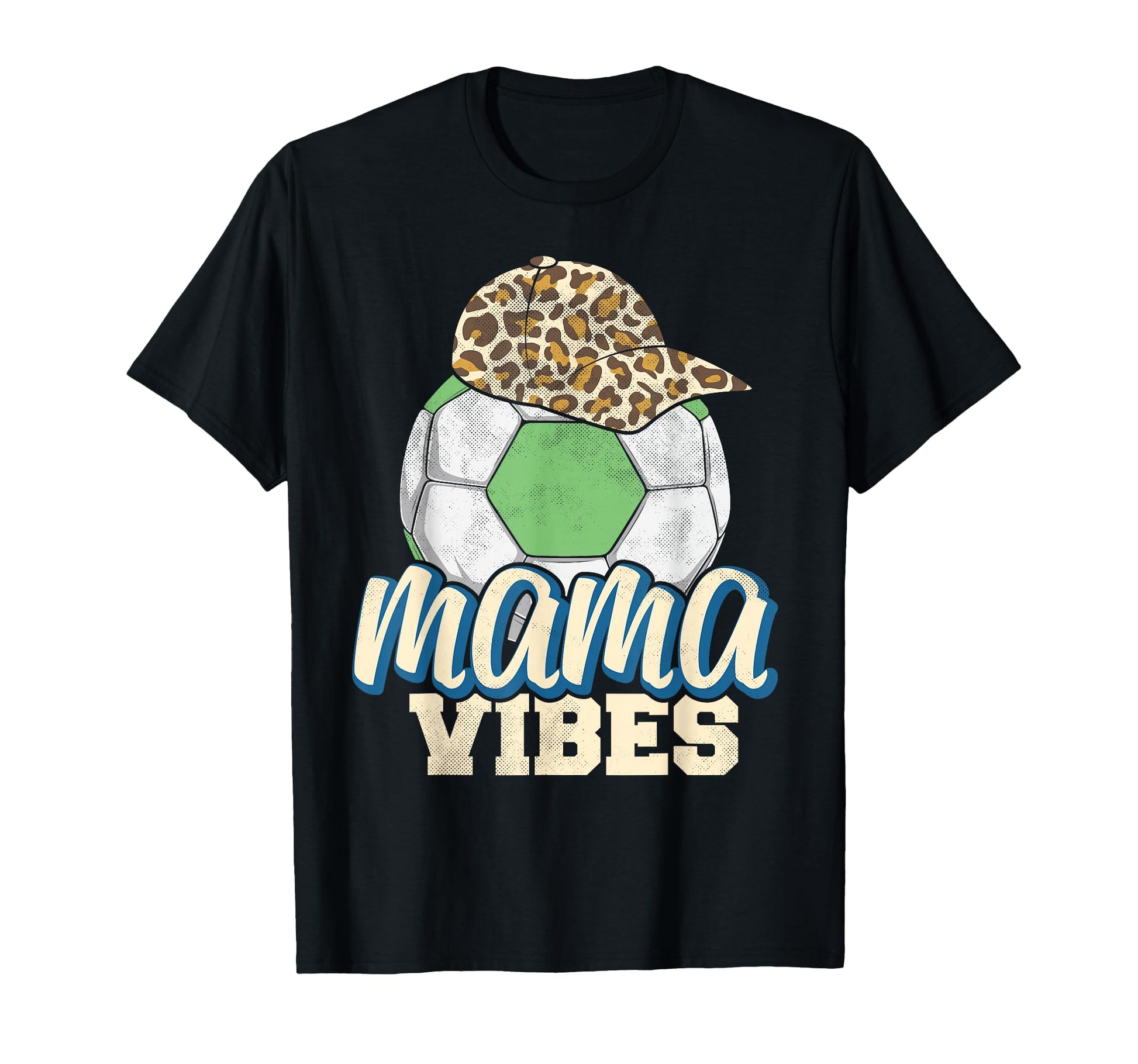 Mama Vibes Soccer Mothers Day Funny T-Shirt - Unique Graphic Men Women - T-Shirt, Sweatshirt, Hoodie
