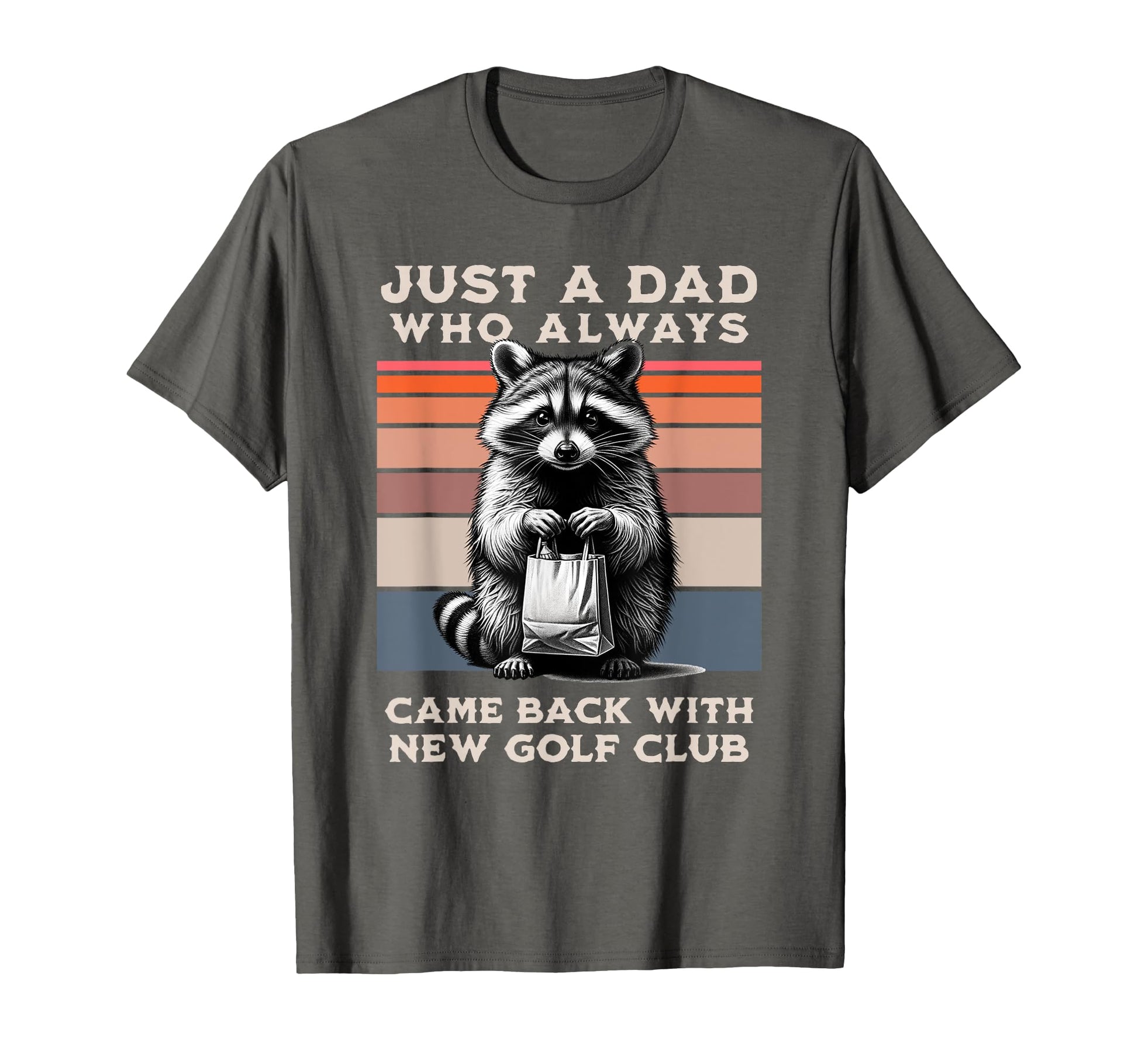 Dad Gag Fathers Day Dad Always Came T-Shirt - Minimalist Print Men Women - T-Shirt, Sweatshirt, Hoodie