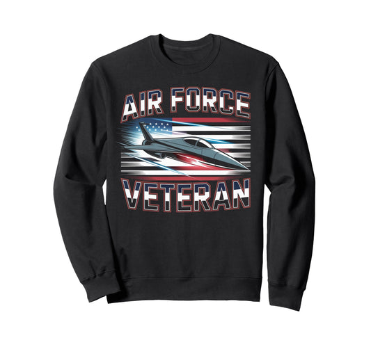 Air Force Veteran Us American Sweatshirt - Casual Everyday Wear Men Women - T-Shirt, Sweatshirt, Hoodie