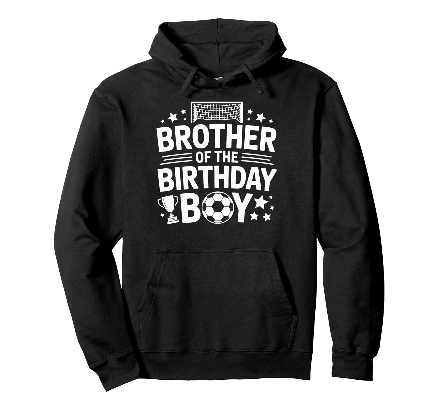 Soccer Brother Birthday Match Hoodie - Trendy Graphic Men Women - T-Shirt, Sweatshirt, Hoodie