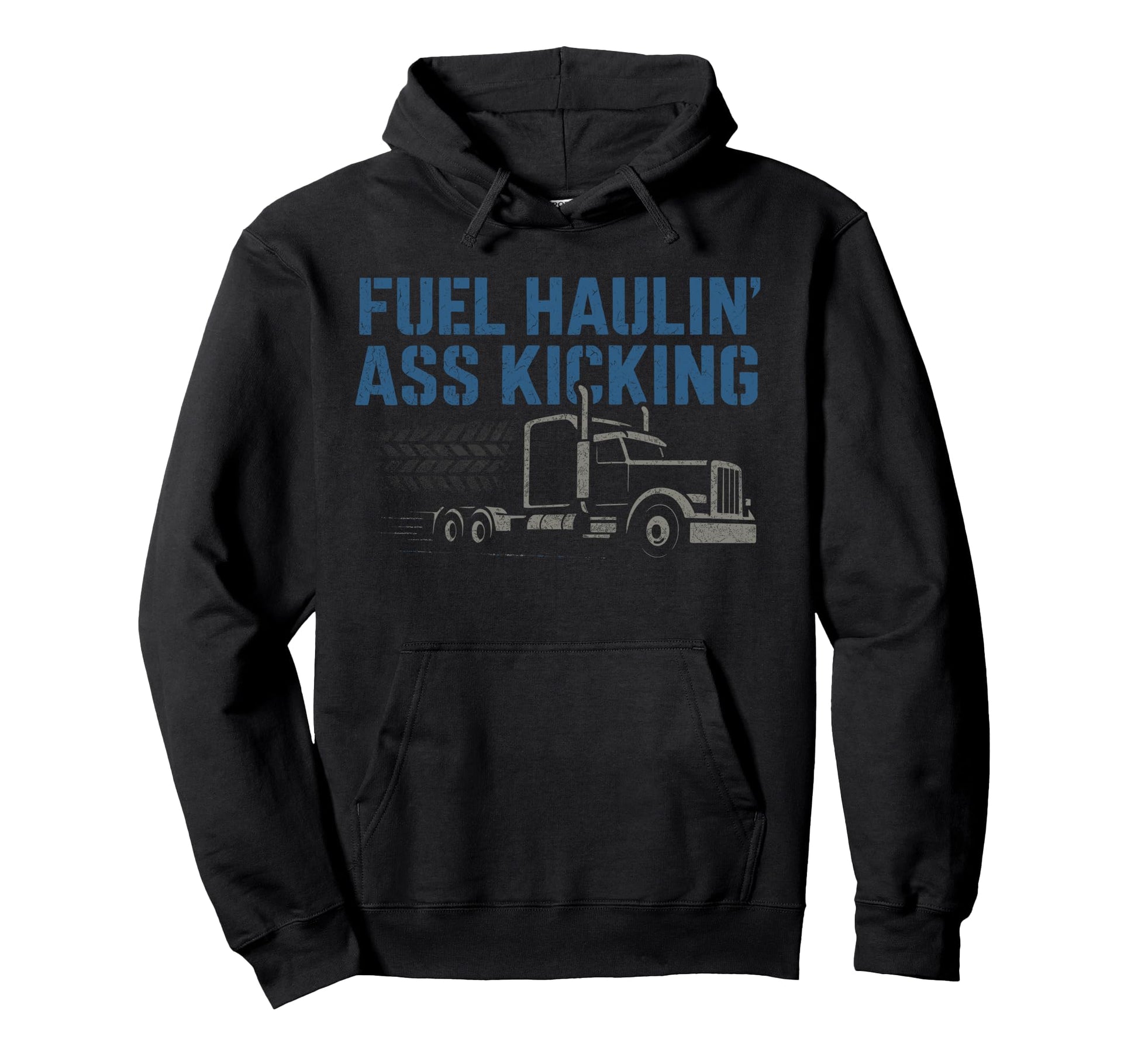 Trucker Trucking Gift Truck Driver Hoodie - Fun Novelty Design for Adults - T-Shirt, Sweatshirt, Hoodie