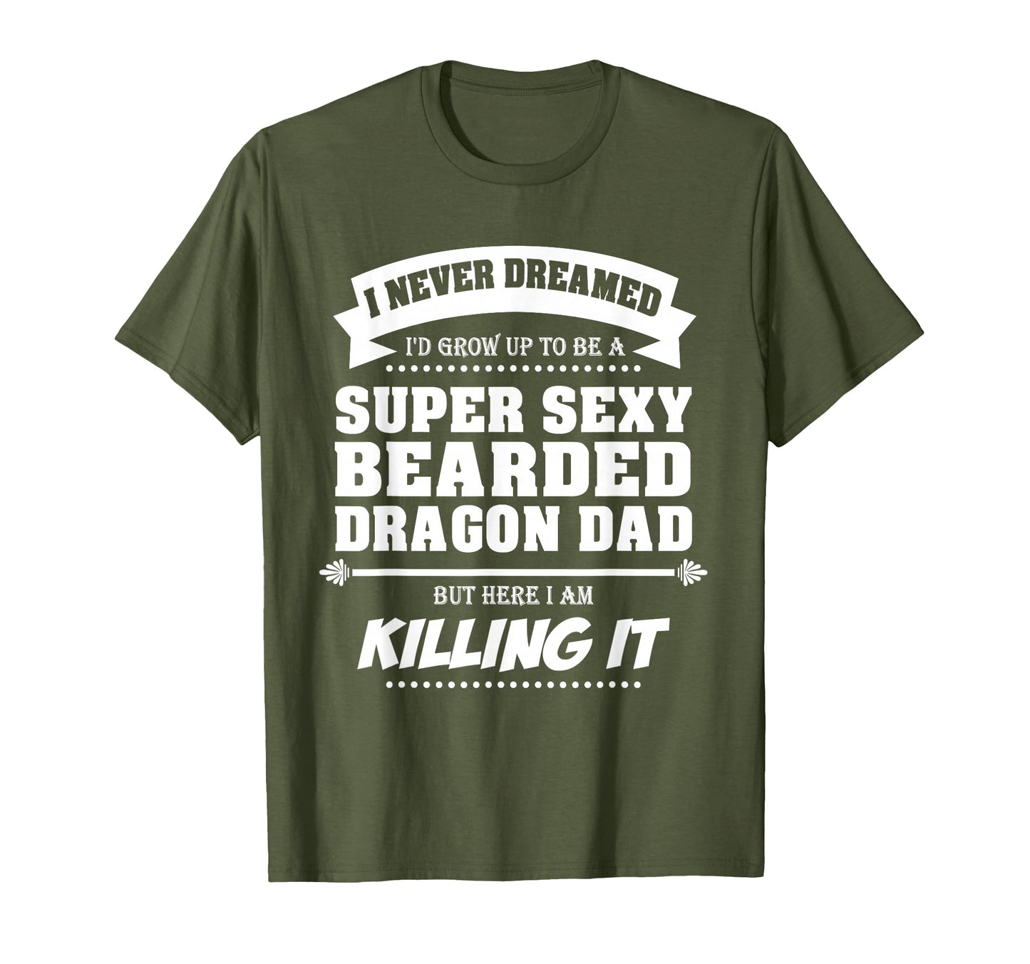 Bearded Dragon Dad Funny Fathers Day T-Shirt - Streetwear Style Unisex - T-Shirt, Sweatshirt, Hoodie