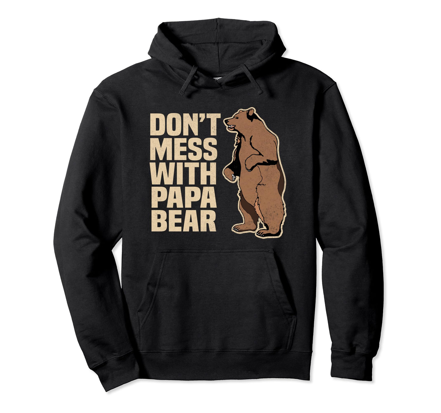 Dont Mess Papa Bear Family Matching Hoodie - Custom Art Print for Adults - T-Shirt, Sweatshirt, Hoodie