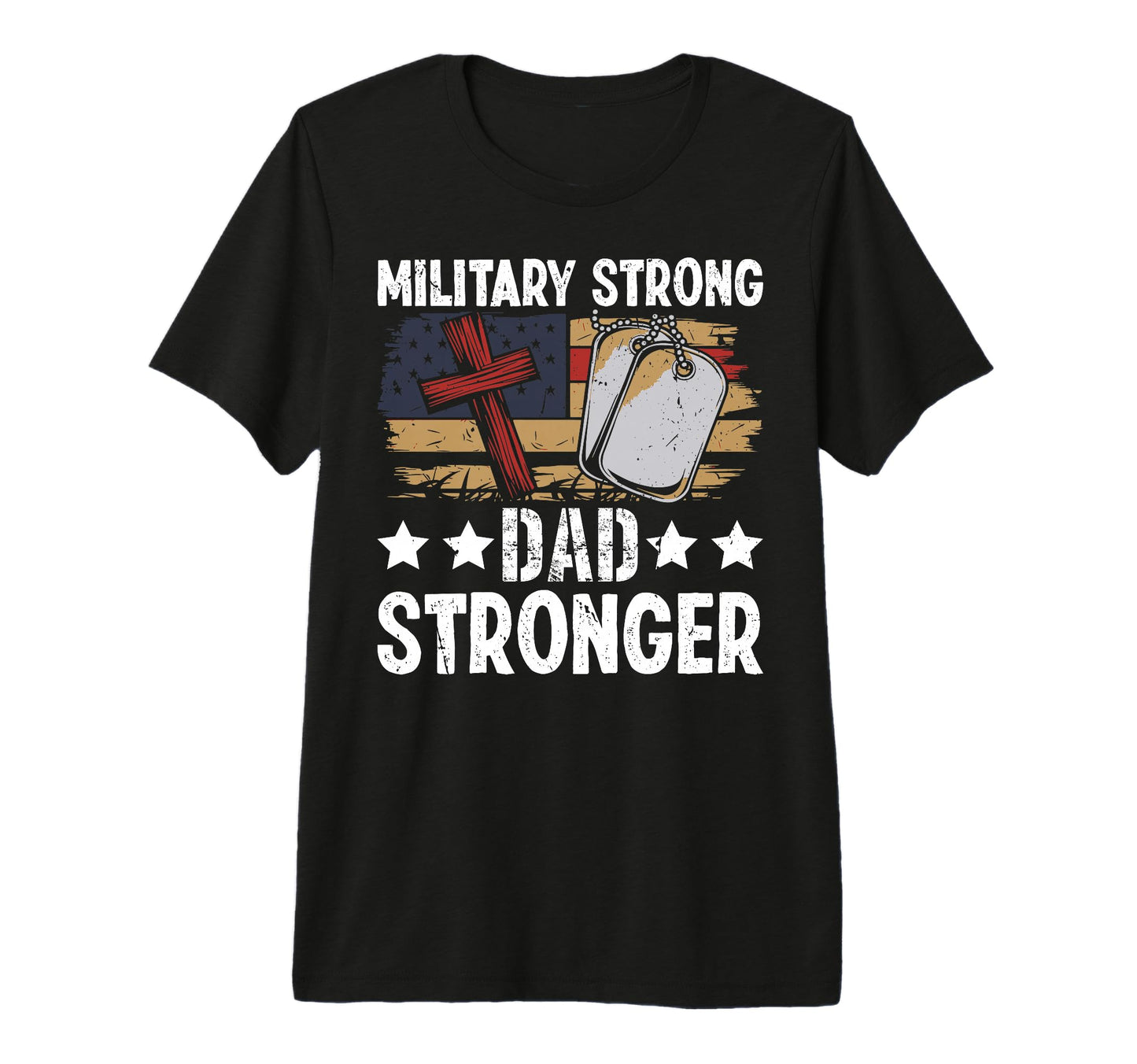 Military Strong Dad Stronger Veteran Dad T-Shirt - Trendy Graphic Unisex - T-Shirt, Sweatshirt, Hoodie
