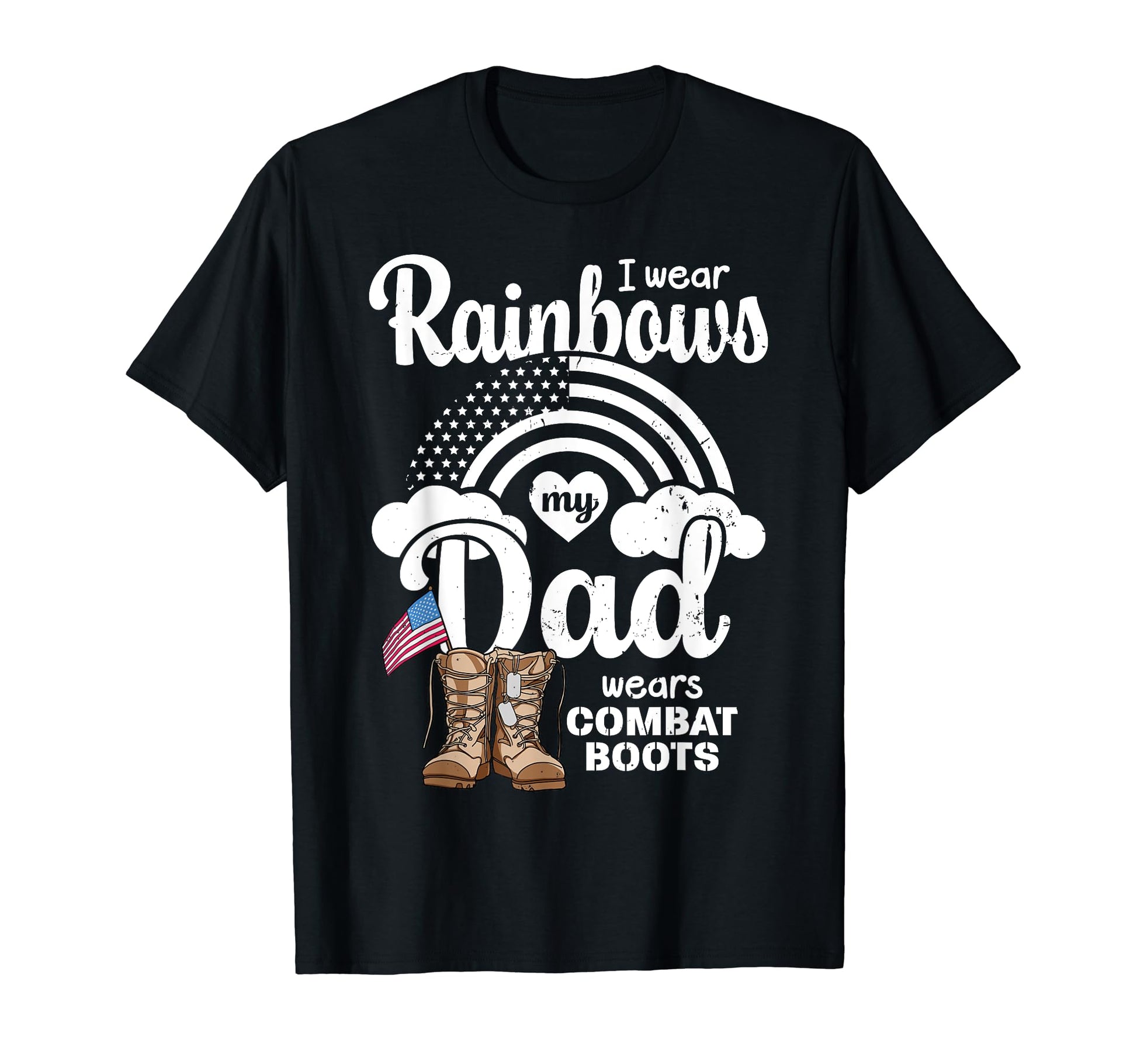 I Wear Rainbows My Dad Wears T-Shirt - Fun Novelty Design for Adults - T-Shirt, Sweatshirt, Hoodie