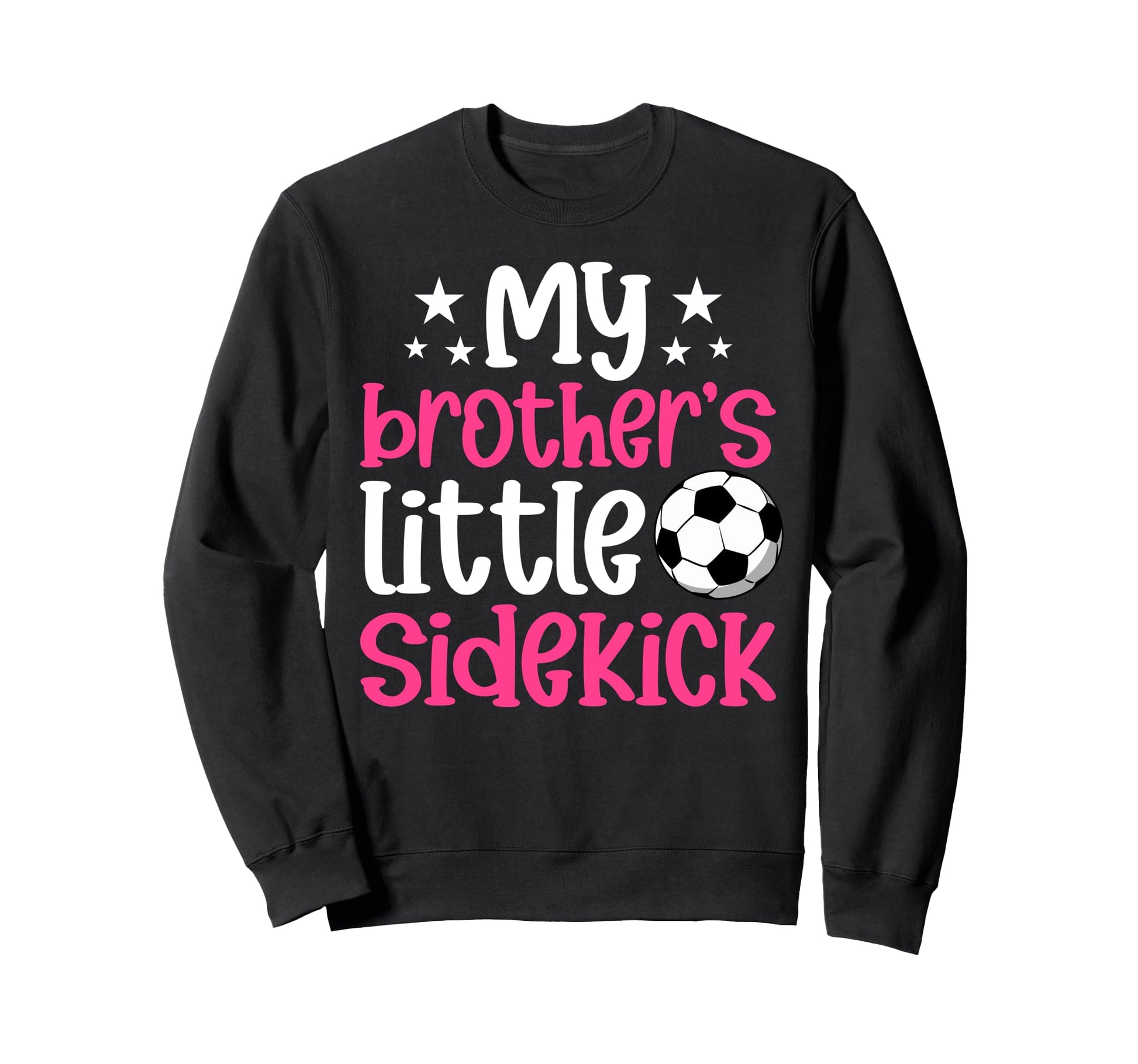 Little Sidekick Soccer Sister Sweatshirt - Minimalist Print for Adults - T-Shirt, Sweatshirt, Hoodie