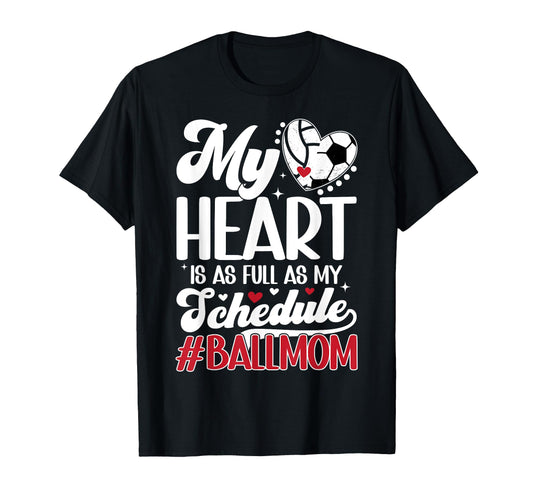 Ball Mom Proud Volleyball Soccer Mom T-Shirt - Unique Graphic for Adults - T-Shirt, Sweatshirt, Hoodie