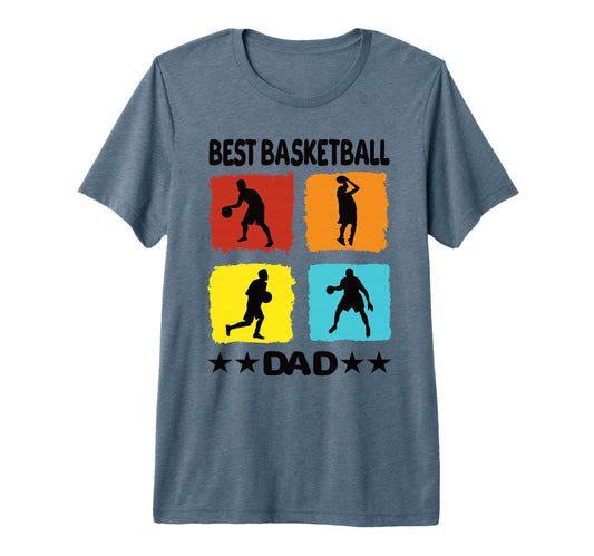 Best Basketball Dad Basketball T-Shirt - Casual Everyday Wear for Adults - T-Shirt, Sweatshirt, Hoodie