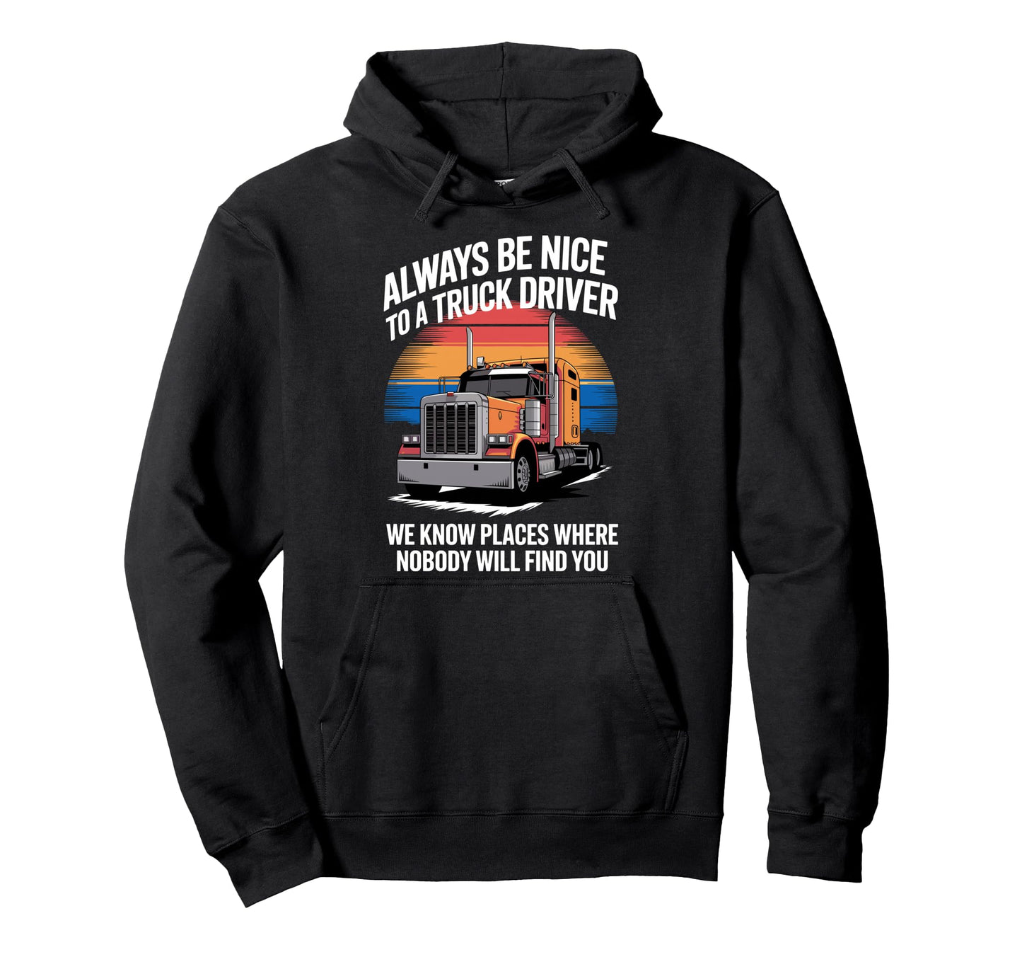 Best Truck Driver Art Dad Trucking Cdl Hoodie - Unique Graphic for Adults - T-Shirt, Sweatshirt, Hoodie