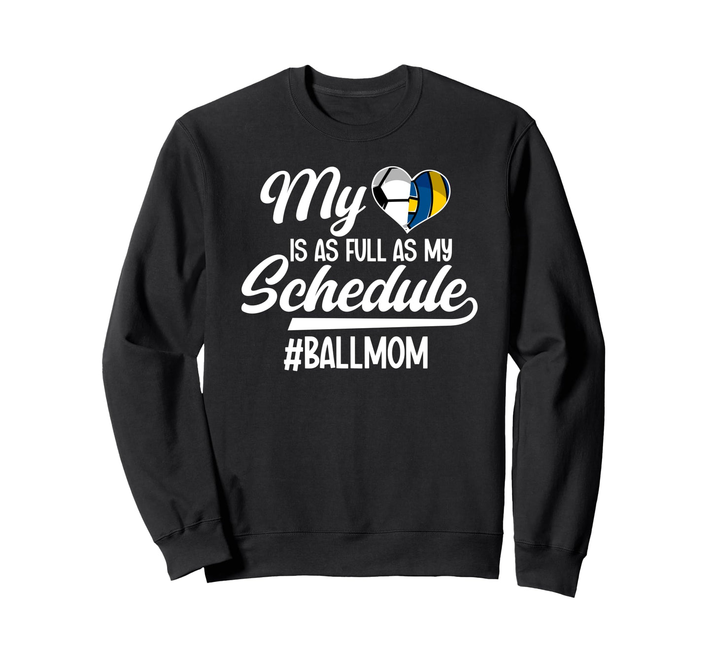 Ball Mom Proud Soccer Volleyball Sweatshirt - Aesthetic Graphic for Adults - T-Shirt, Sweatshirt, Hoodie