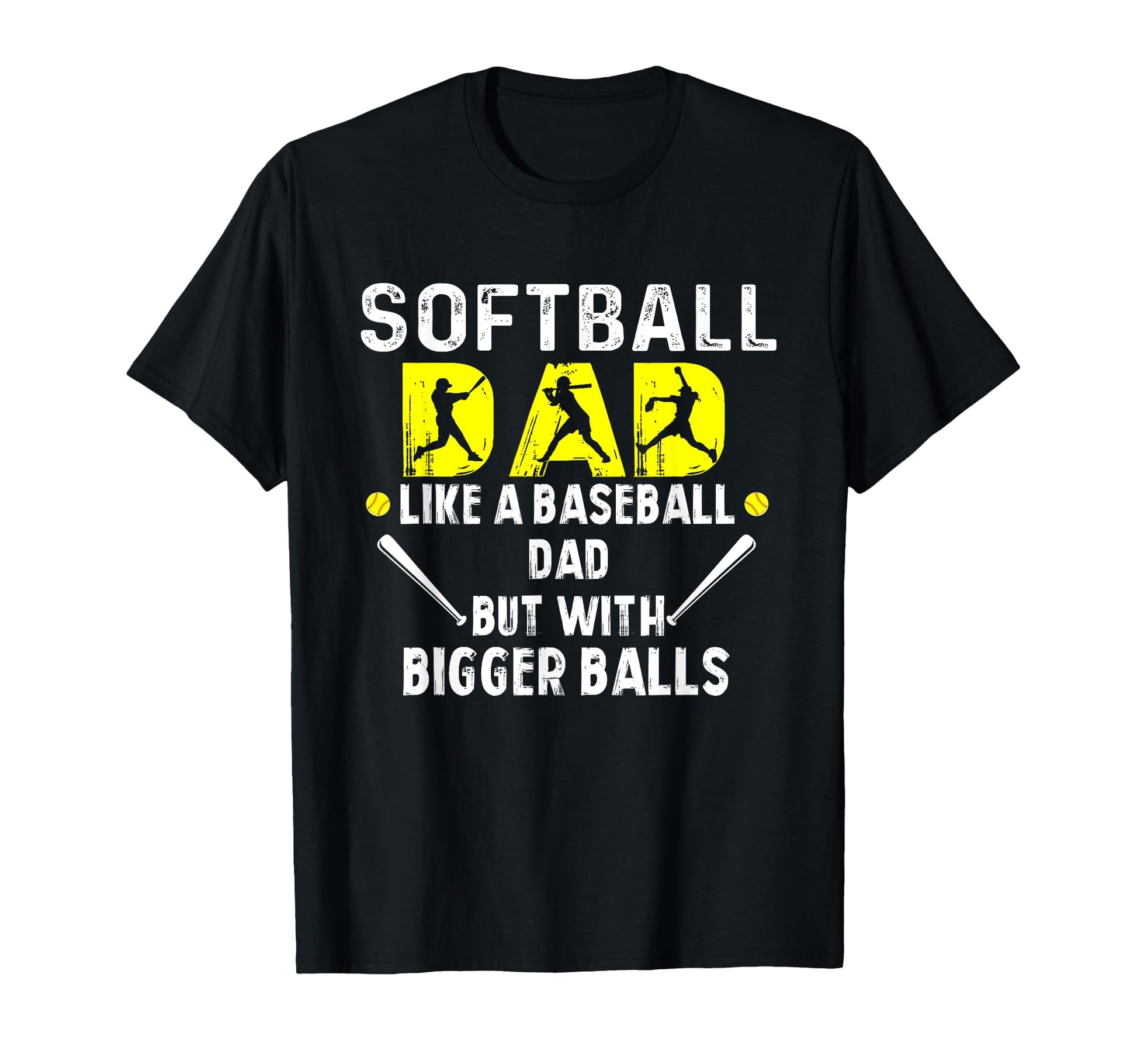 Softball Dad Like Baseball Dad But T-Shirt - Aesthetic Graphic for Adults - T-Shirt, Sweatshirt, Hoodie