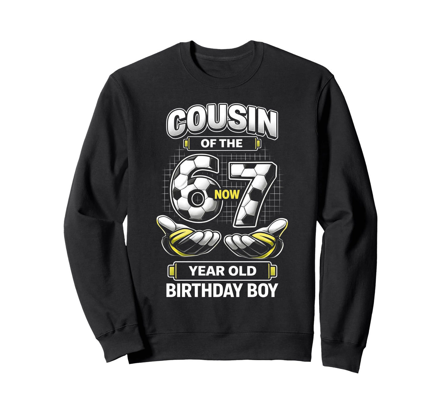 Birthday I Was 6 Now Im 7 Six Seven Sweatshirt - Trendy Graphic Unisex - T-Shirt, Sweatshirt, Hoodie